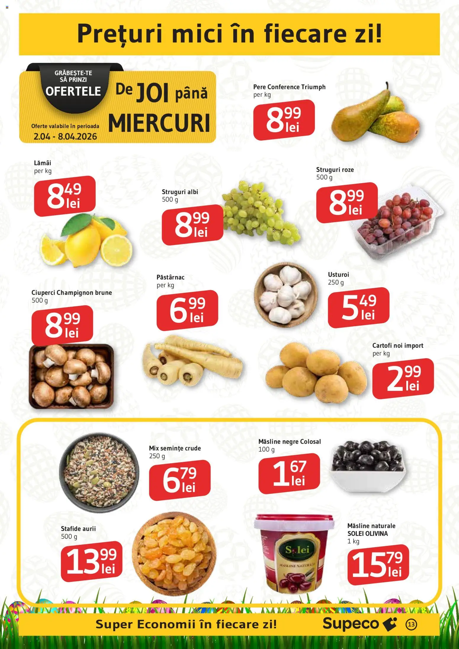 Noul catalog Supeco – valabil de la 02.04.2026 | Pagină: 13 | Produse: Struguri, Mici, Ciuperci, Cartofi