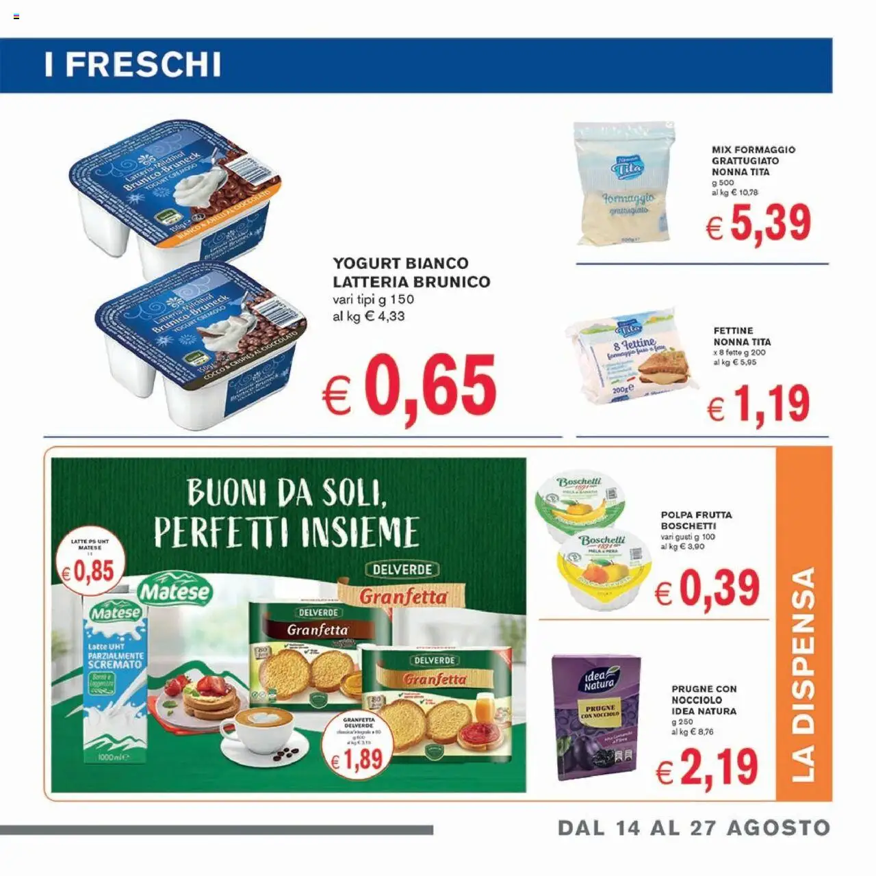 Volantino Coal del 14.08.2025 | Pagina: 7 | Prodotti: Yogurt, Cioccolato, Latte, Cocco
