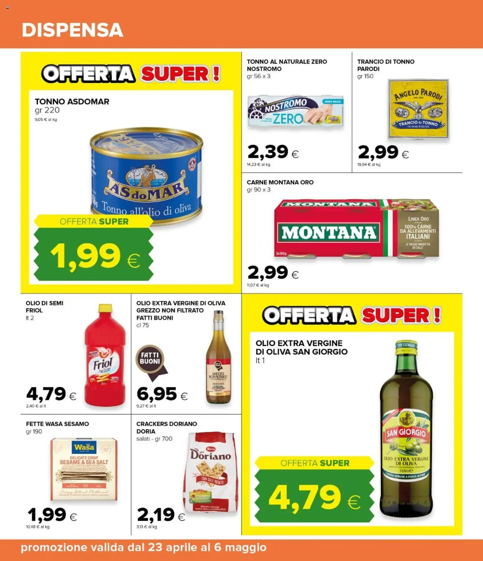 Volantino Oasi del 23.04.2026 | Pagina: 22 | Prodotti: Pane, Sale, Olio, Olio extra vergine