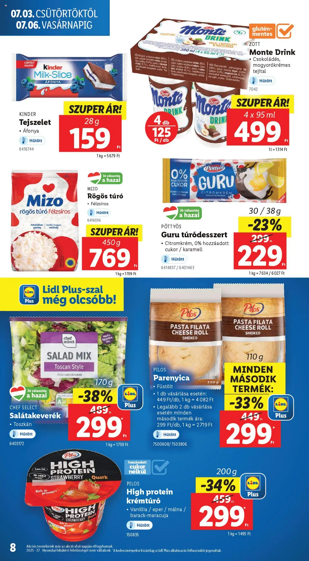 Lidl akciós ujság - amely érvényes a következő dátumtól: 03.07.2025 | Oldal: 8 | Termékek: Áfonya, Tejszelet, Tej, Túró