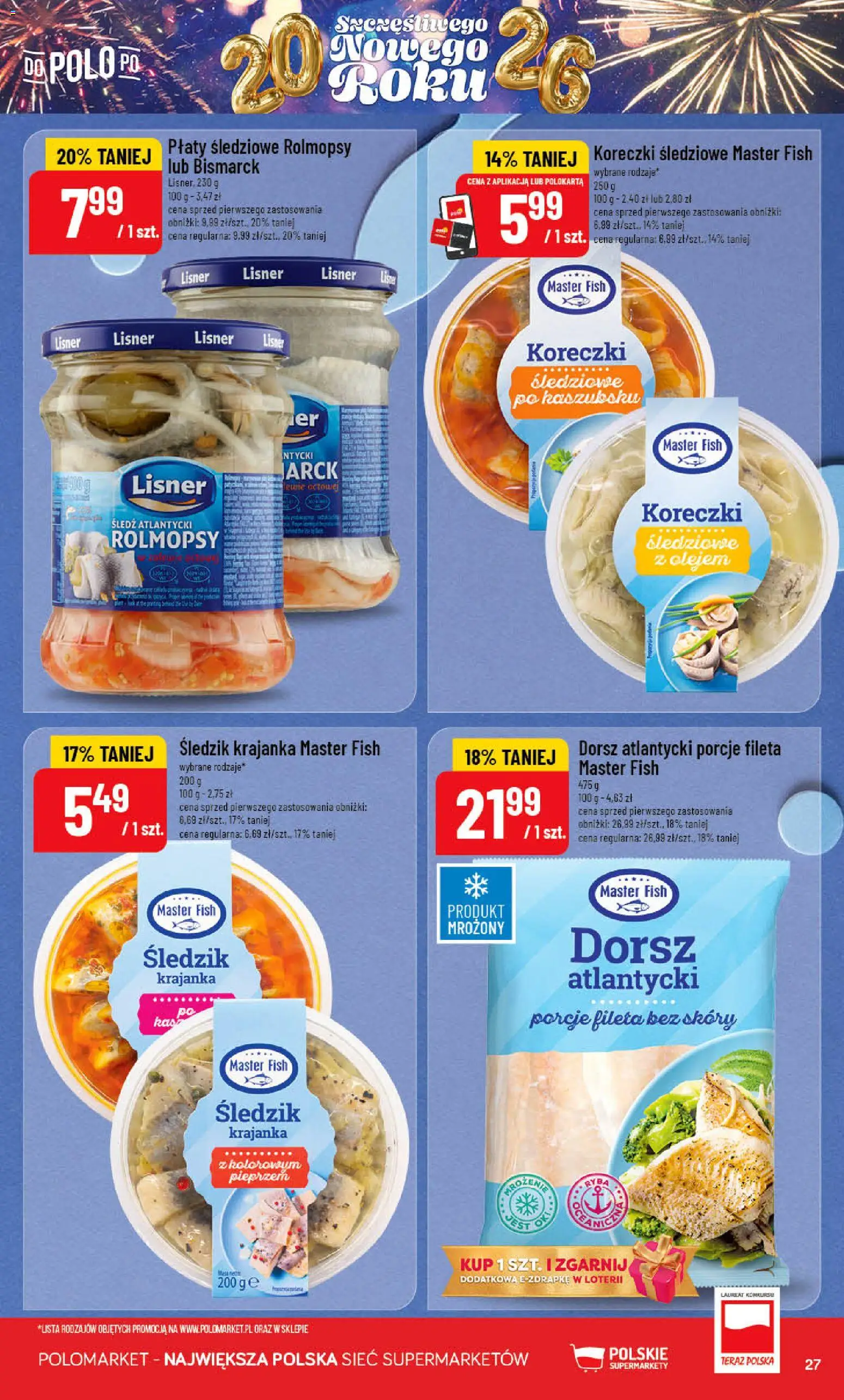 POLOmarket Gazetka od 27.12.2025 | Strona: 27 | Produkty: Śledź, Dorsz atlantycki, Dorsz