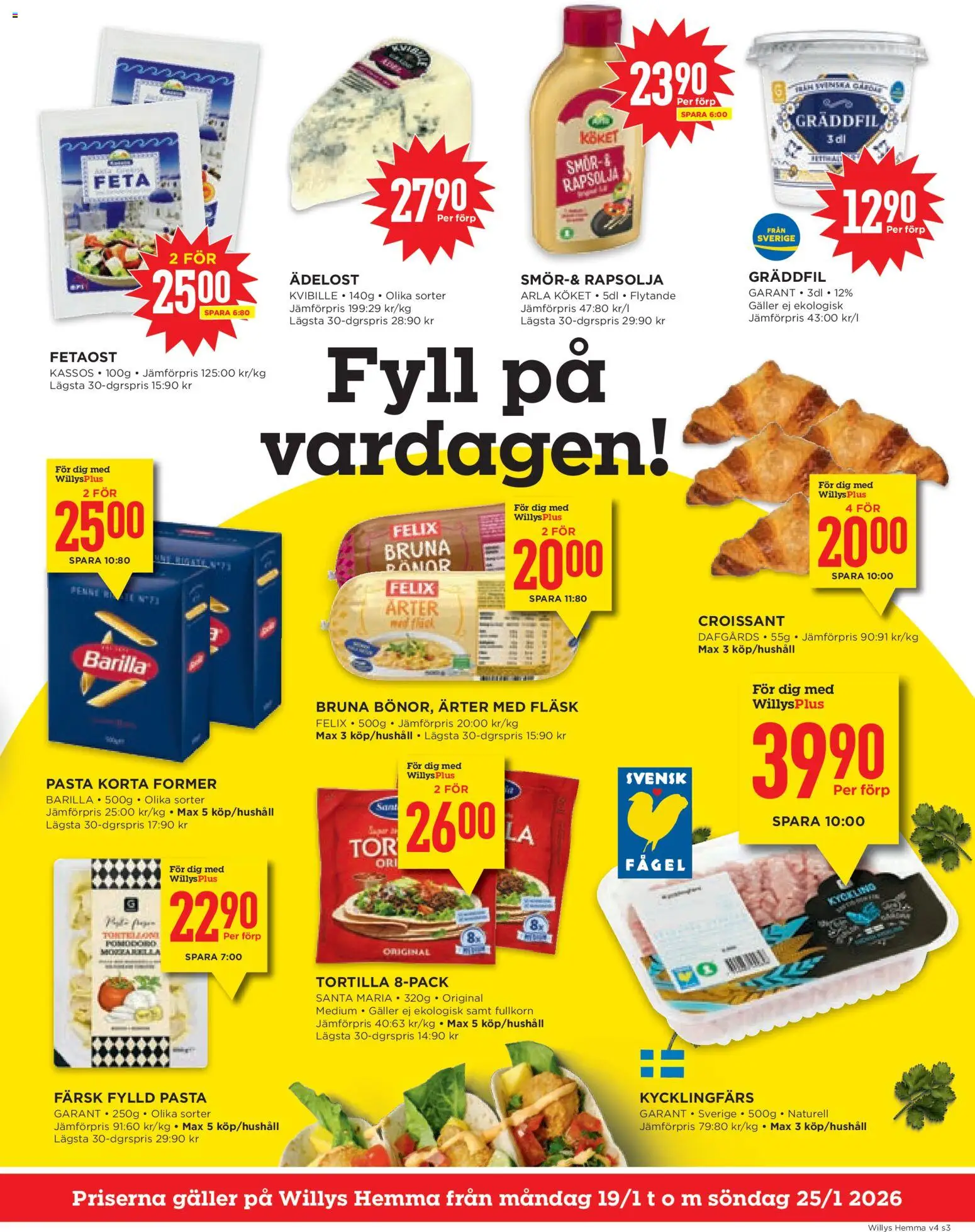 Willys reklamblad aktuell från 19.01.2026 | Sida: 3 | Produkter: Tortilla, Rapsolja, Fläsk, Gräddfil