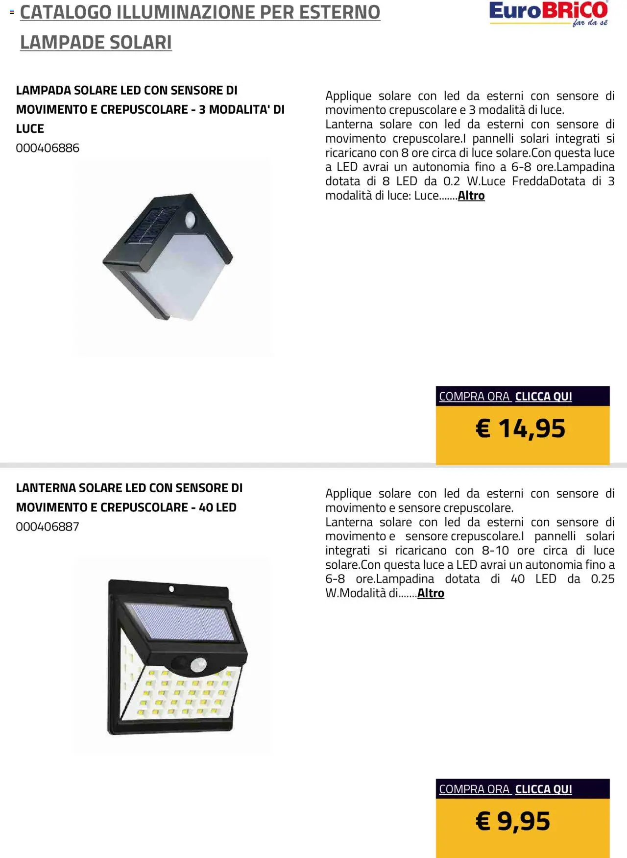 Volantino Eurobrico del 23.07.2025 | Pagina: 21 | Prodotti: Lanterna, Lampada solare, Lampada