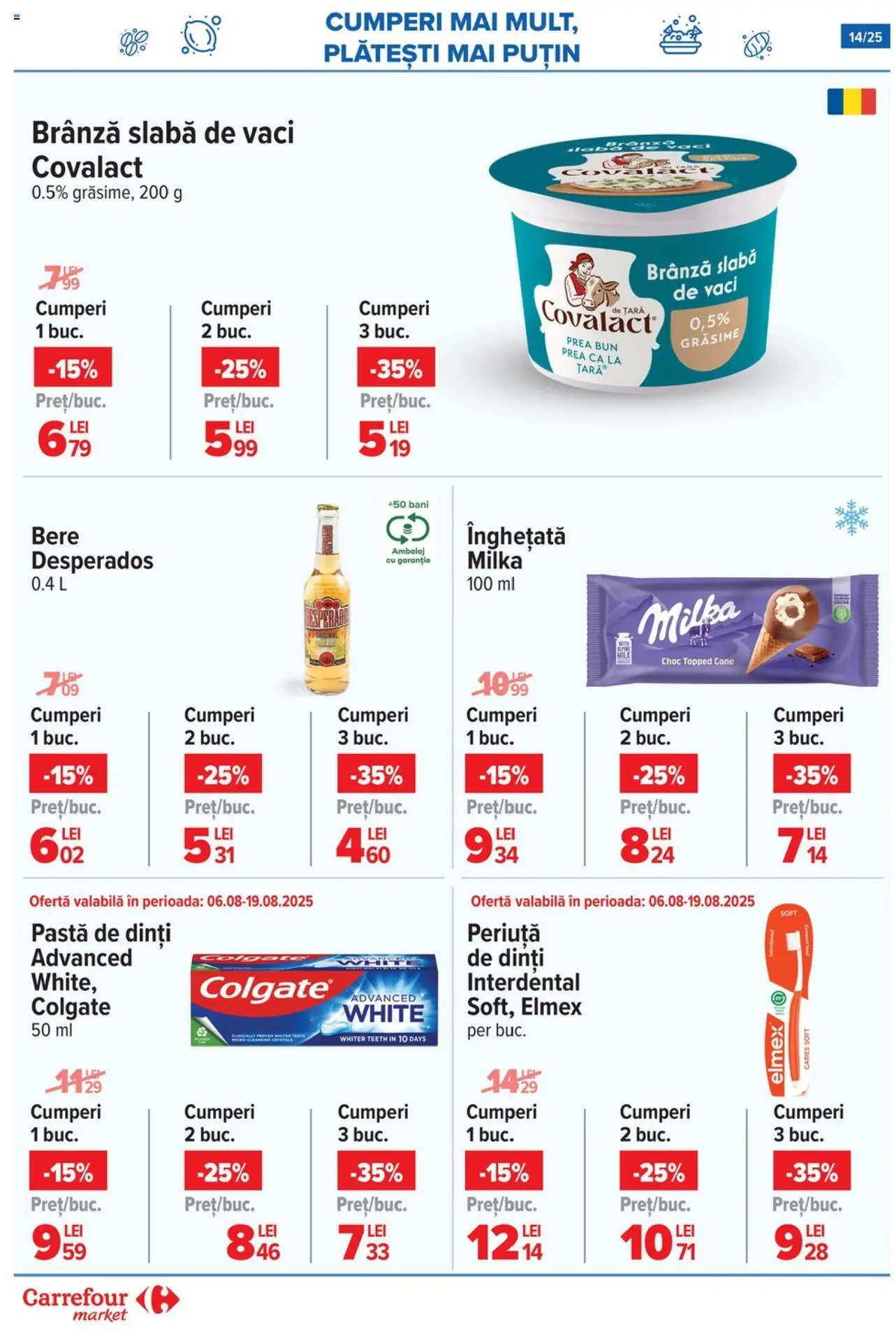 Carrefour catalog - Market – valabil de la 06.08.2025 | Pagină: 14 | Produse: Brânză, Eğitim çantaları, Pastă de dinți, Înghețată