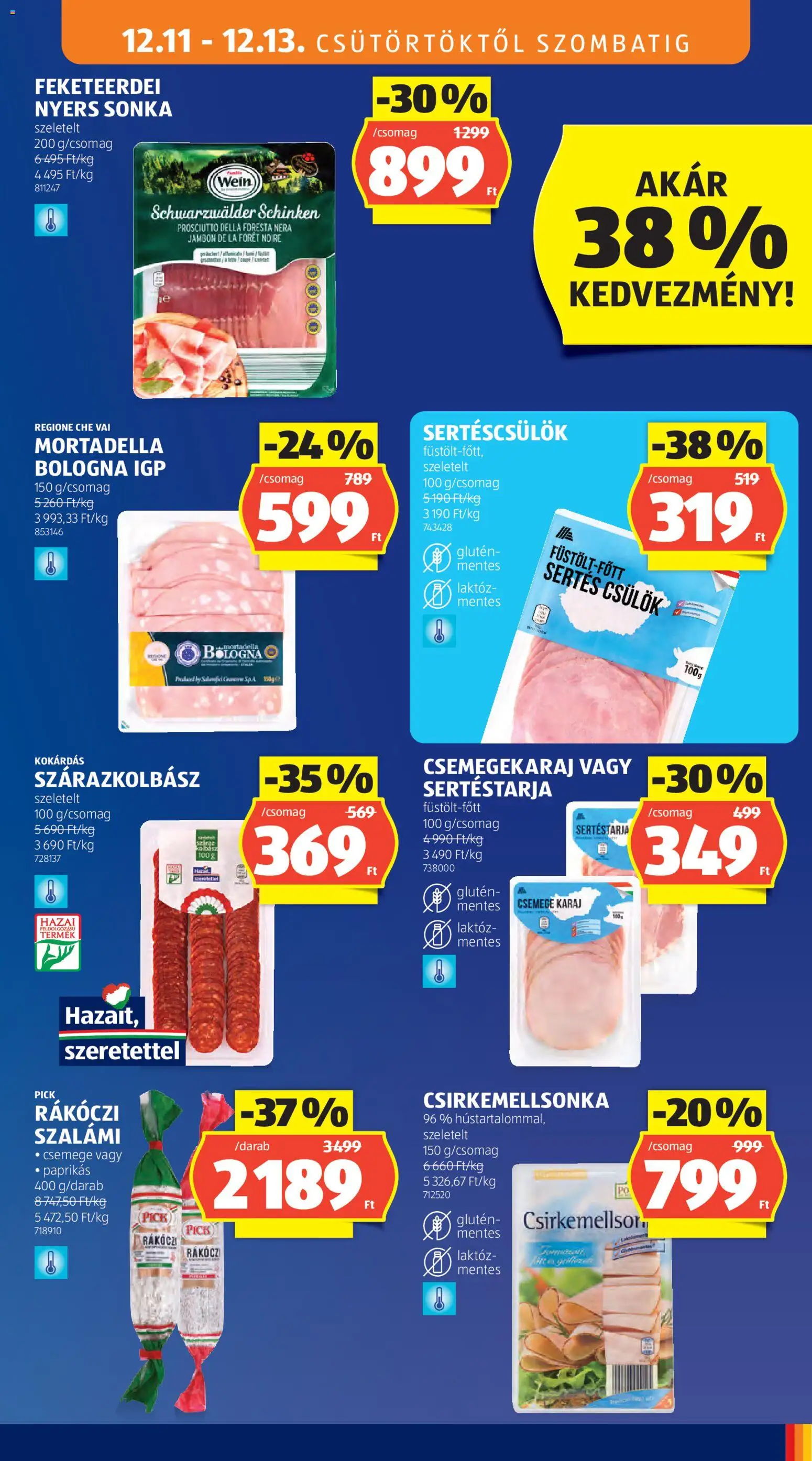 Aldi akciós ujság - amely érvényes a következő dátumtól: 11.12.2025 | Oldal: 11 | Termékek: Sertéscsülök, Pick, Sonka, Szalámi