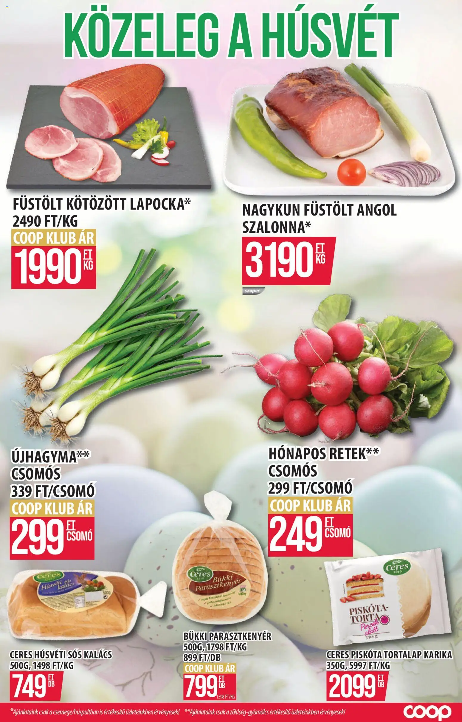 COOP Szolnok akciós ujság - amely érvényes a következő dátumtól: 30.03.2026 | Oldal: 2 | Termékek: Sós kalács, Torta, Kalács, Retek