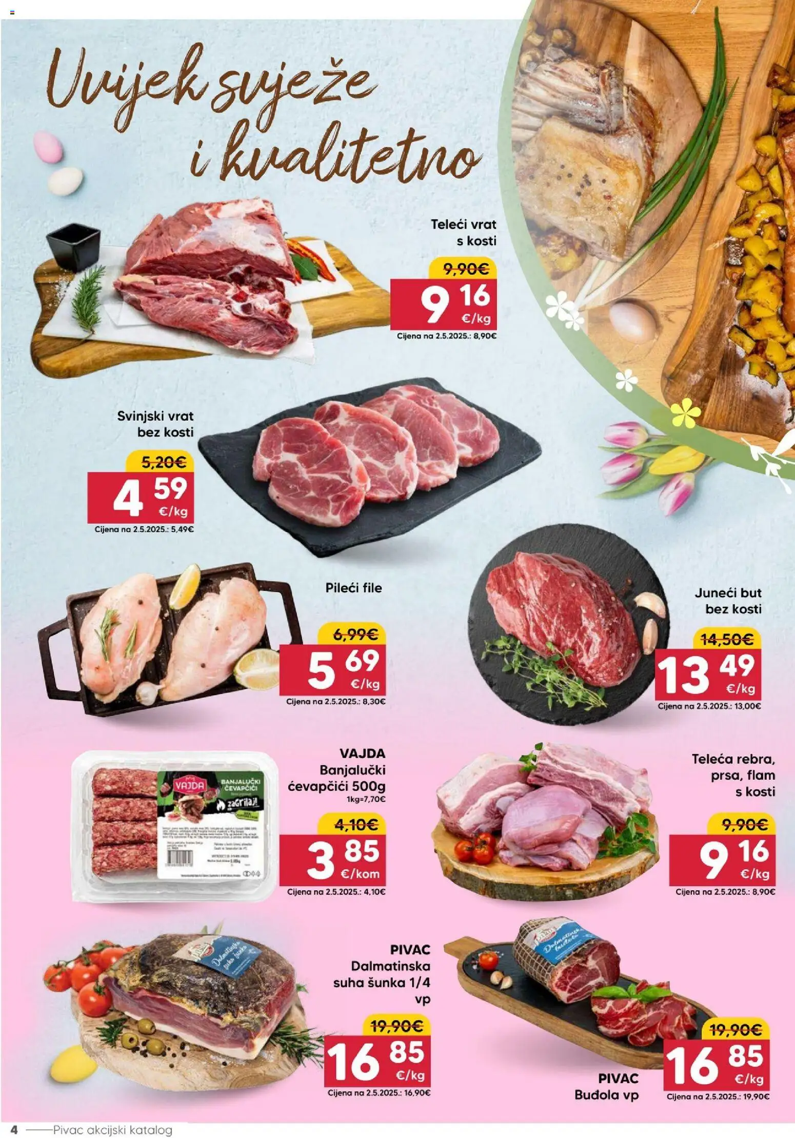 Pivac katalog | vrijedi od 30.03.2026 | Stranica: 4 | Proizvodi: Juneći but, Šunka, Buđola, Ćevapčići