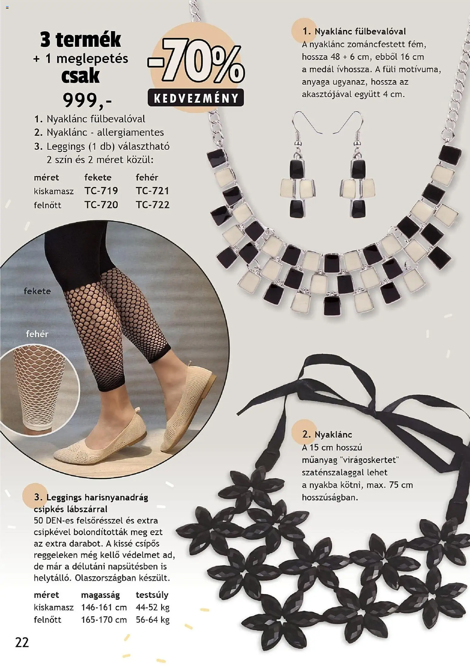 Betly akciós ujság - amely érvényes a következő dátumtól: 22.02.2026 | Oldal: 22 | Termékek: Harisnyanadrág, Leggings