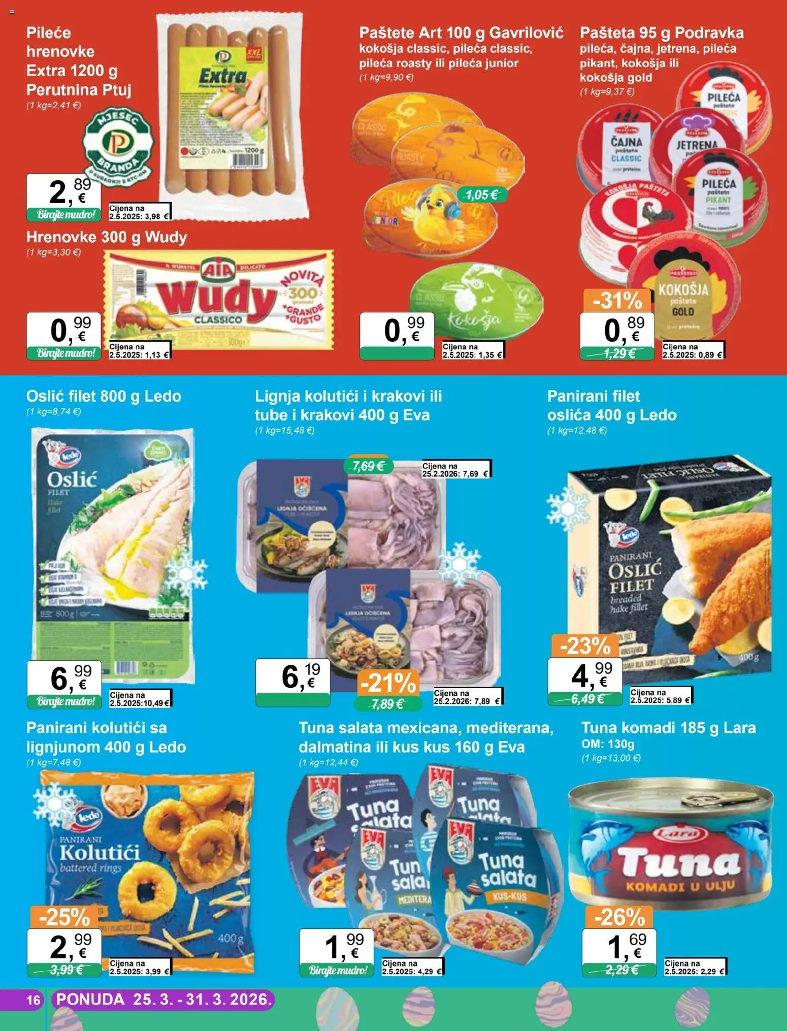 KTC katalog | vrijedi od 25.03.2026 | Stranica: 16 | Proizvodi: Hrenovke, Ledo, Pašteta, Oslić