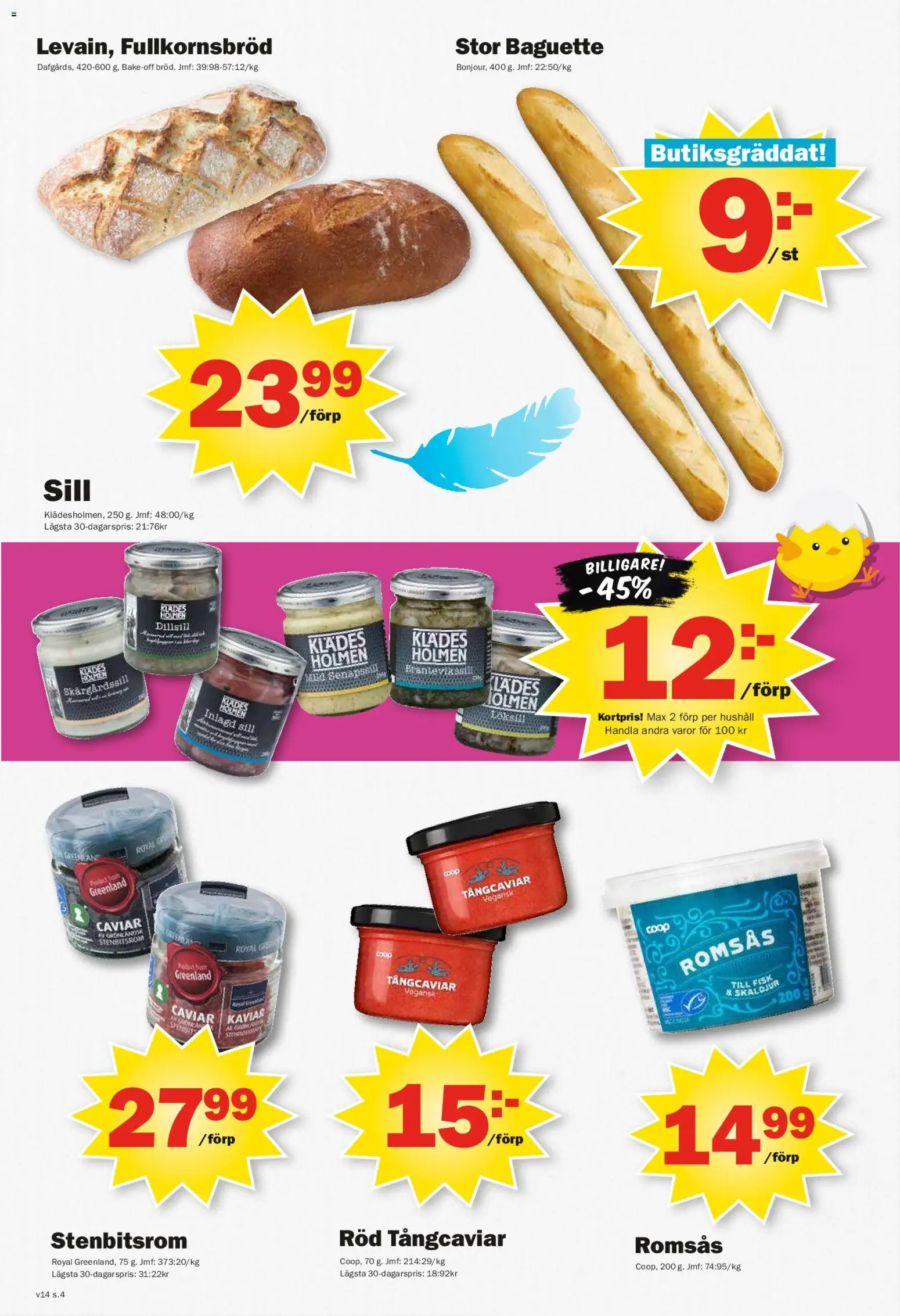 Pekås reklamblad aktuell från 30.03.2026 | Sida: 4 | Produkter: Romsås, Löksill, Baguette, Sill