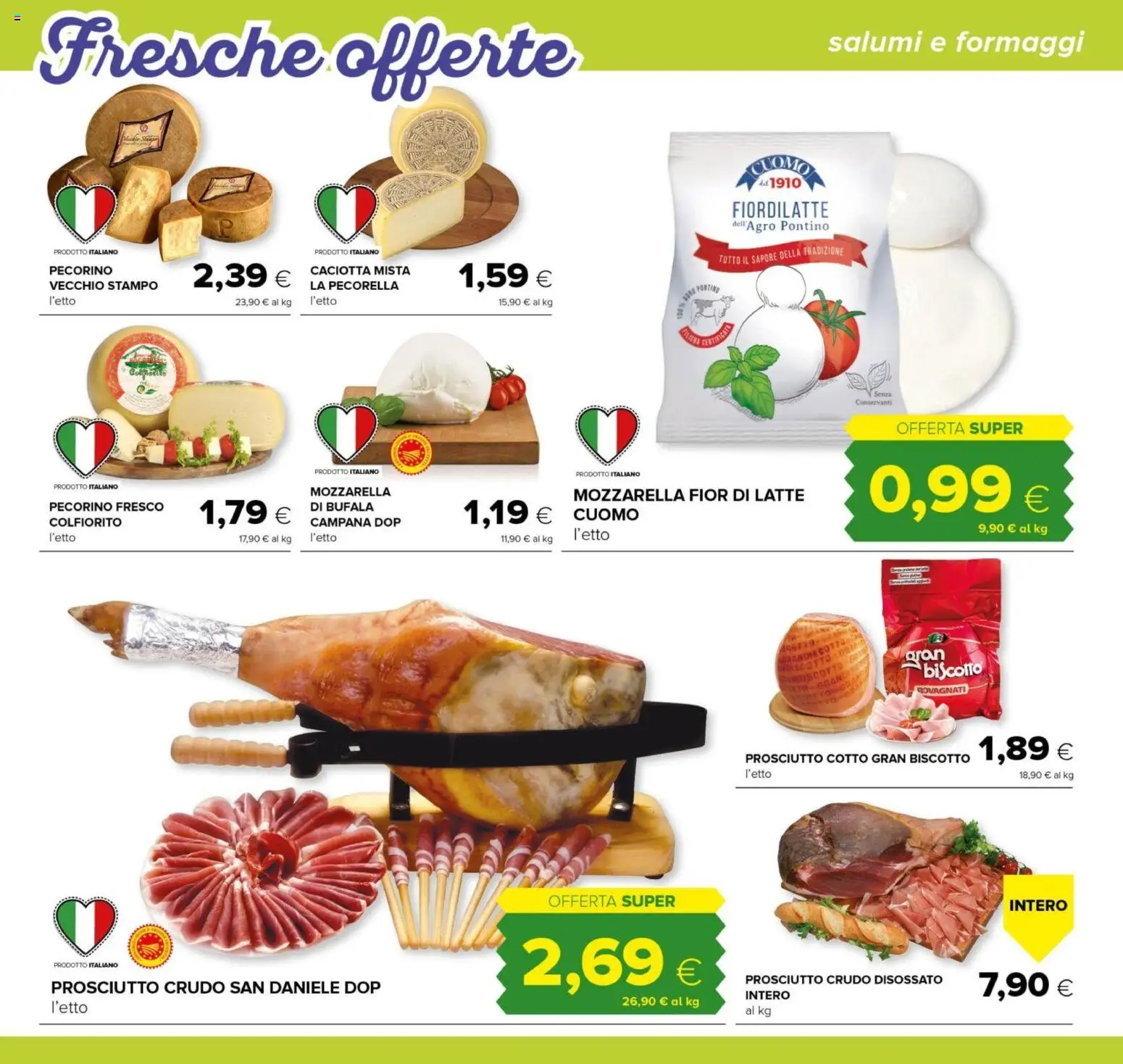 Volantino Oasi del 23.04.2026 | Pagina: 4 | Prodotti: Prosciutto Crudo, Prosciutto Cotto, Latte, Pecorino