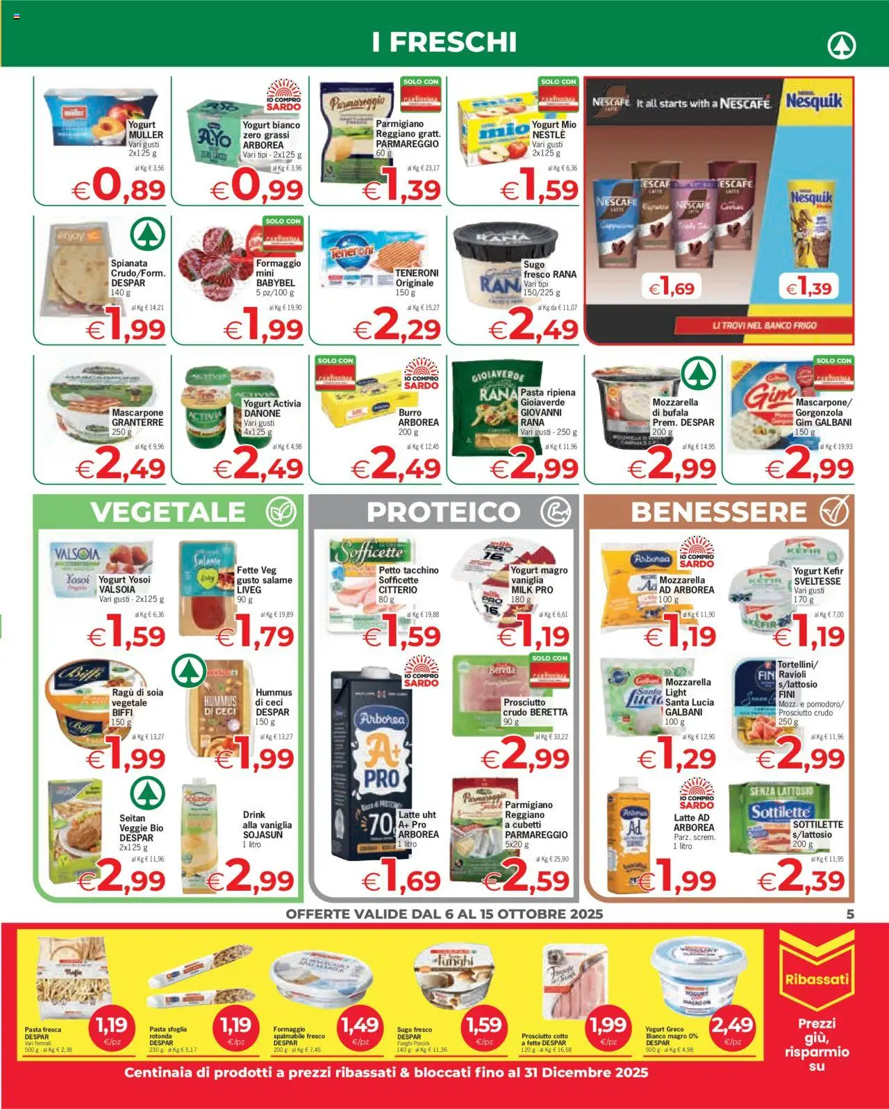 Volantino Despar del 06.10.2025 | Pagina: 5 | Prodotti: Ceci, Latte, Mascarpone, Sugo