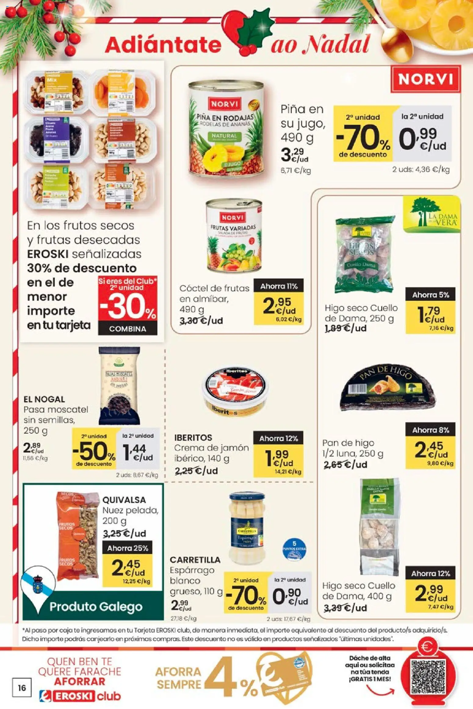 Eroski - Adiántate ao Nadal │ válido desde el 13.11.2025 | Página: 16 | Productos: Jamón, Piña, Frutos secos, Caja
