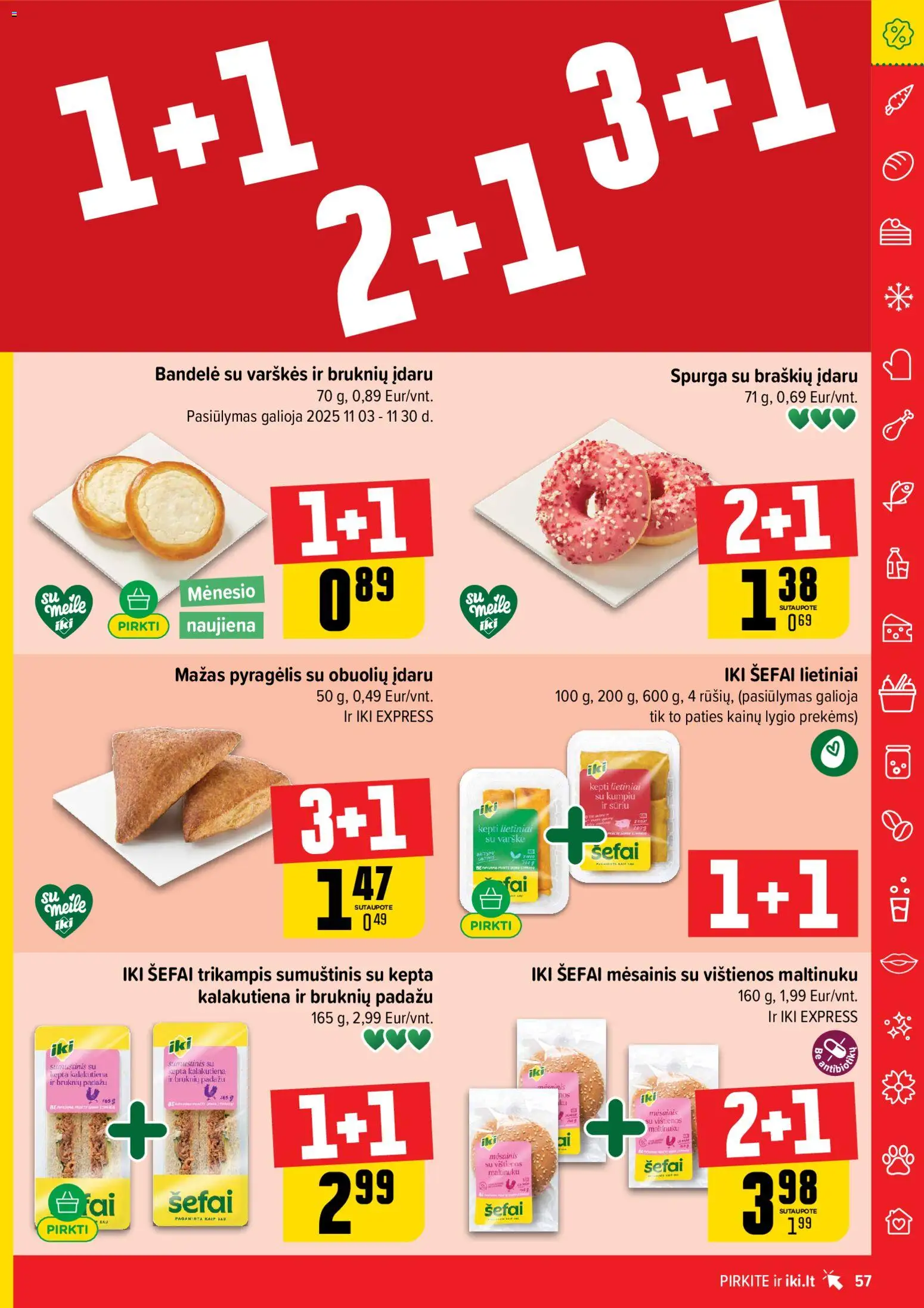 IKI akcijos nuo 10.11.2025 | Puslapis: 57 | Prekių: Spurga, Bandelė, Sumuštinis, Varškė