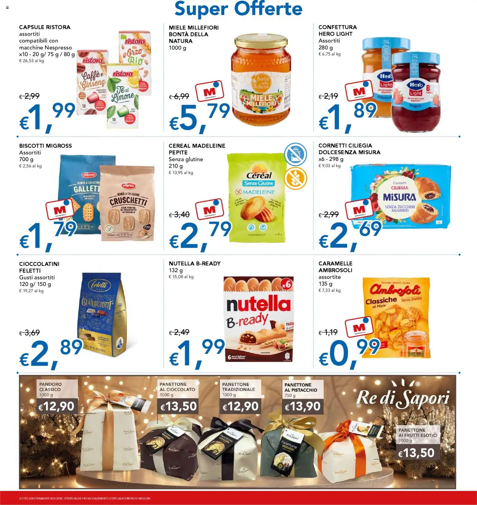 Volantino Migross del 06.11.2025 | Pagina: 10 | Prodotti: Caramelle, Farina, Pandoro, Cioccolatini