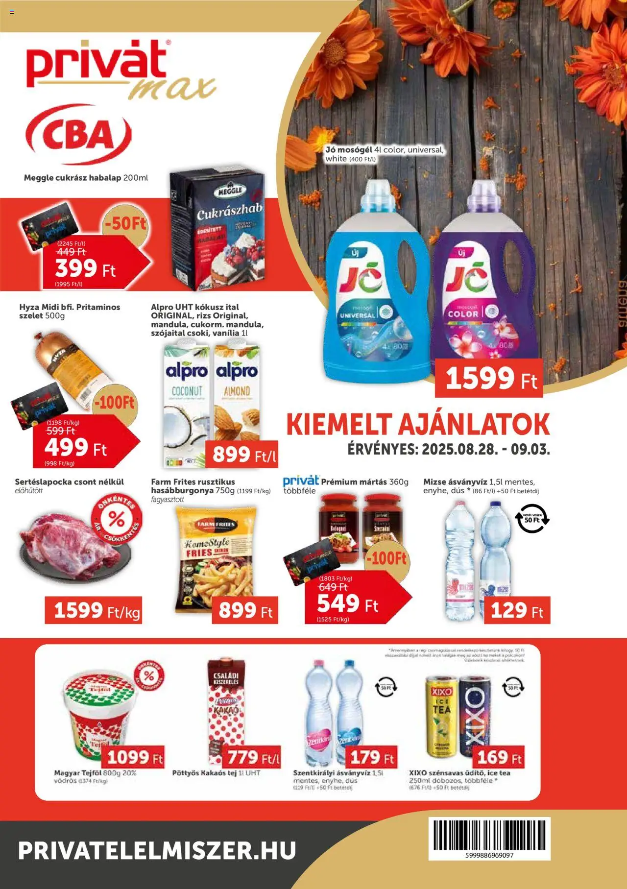 PRIVÁT akciós ujság - amely érvényes a következő dátumtól: 28.08.2025 | Oldal: 1 | Termékek: Alpro, Sertéslapocka, Cukrászhab, Kakaós tej