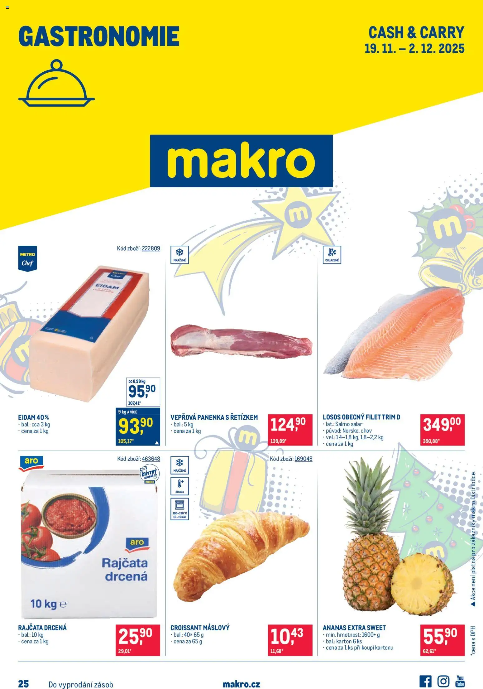 Makro leták - Gastronomie od 19.11.2025 | Strana: 1 | Produkty: Panenka, Ananas, Eidam, Croissant