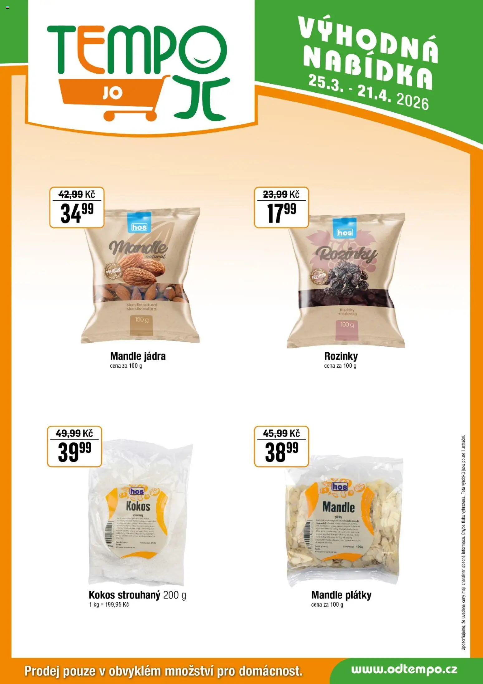 Tempo leták - JO od 25.03.2026 | Strana: 5 | Produkty: Rozinky, Kokos strouhaný, Mandle, Kokos