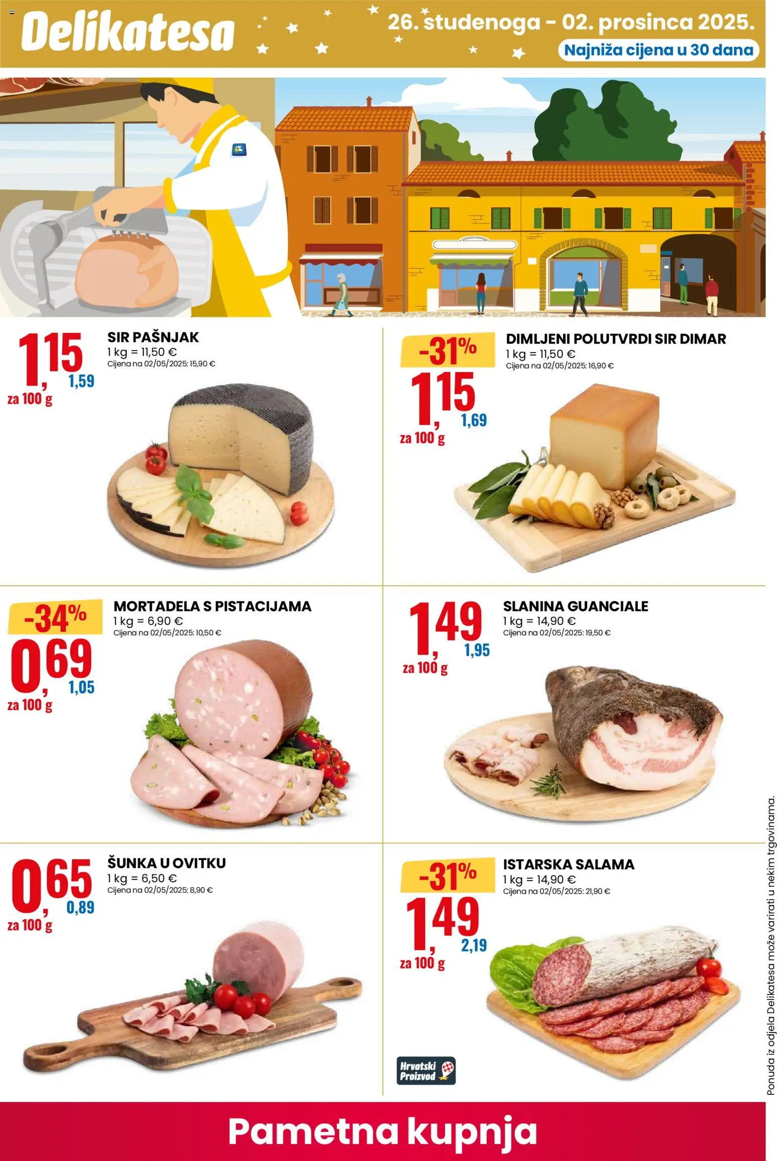 Eurospin katalog | vrijedi od 26.11.2025 | Stranica: 10 | Proizvodi: Sir, Salama, Šunka, Mortadela