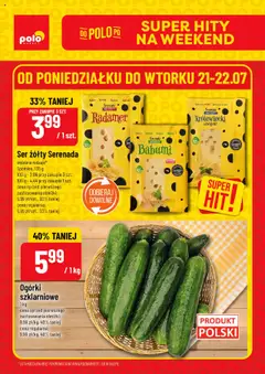 POLOmarket Gazetka - Super Hity od 21.07.2025 | Strona: 1 | Produkty: Ser żółty, Ser, Ogórki