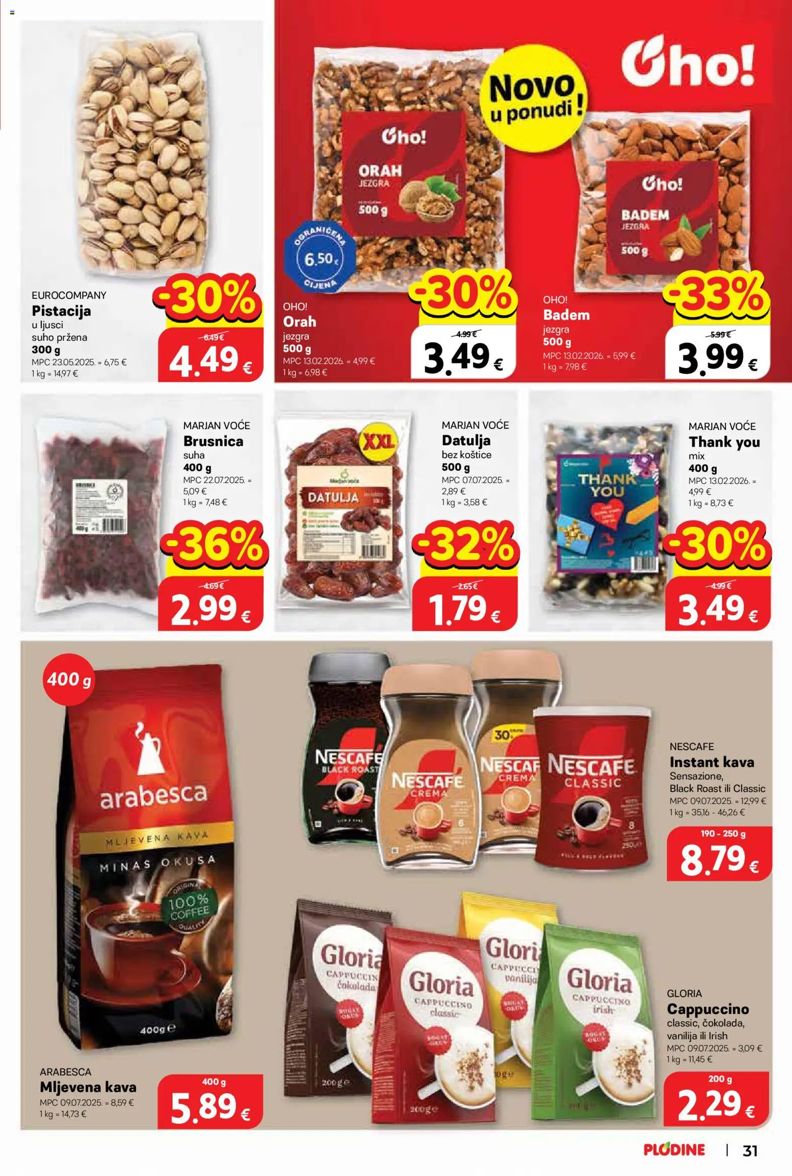 Plodine katalog | vrijedi od 04.03.2026 | Stranica: 31 | Proizvodi: Mljevena kava, Kava, Arabesca, Orah