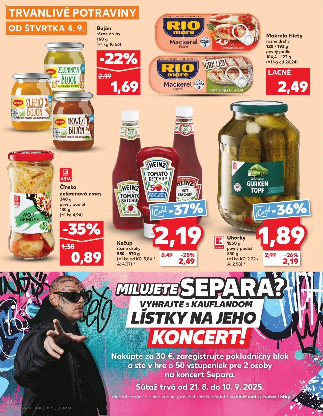 Nové Kaufland akcie – leták je platný od 04.09.2025 | Strana: 40 | Produkty: Bujón, Rio Mare, Kečup, Uhorky