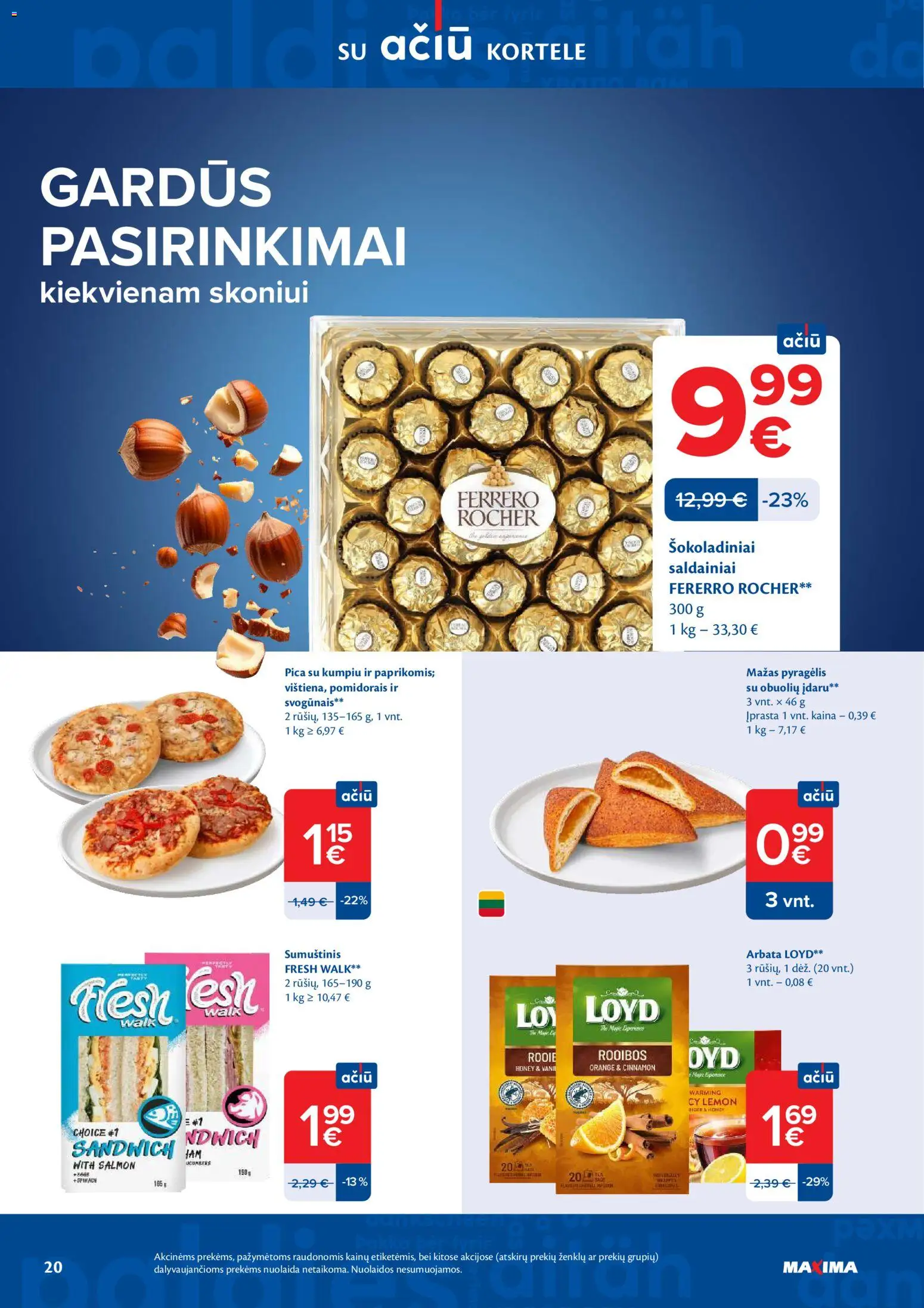 MAXIMA akcijos nuo 24.03.2026 | Puslapis: 20 | Prekių: Sumuštinis, Pica, Arbata, Saldainiai