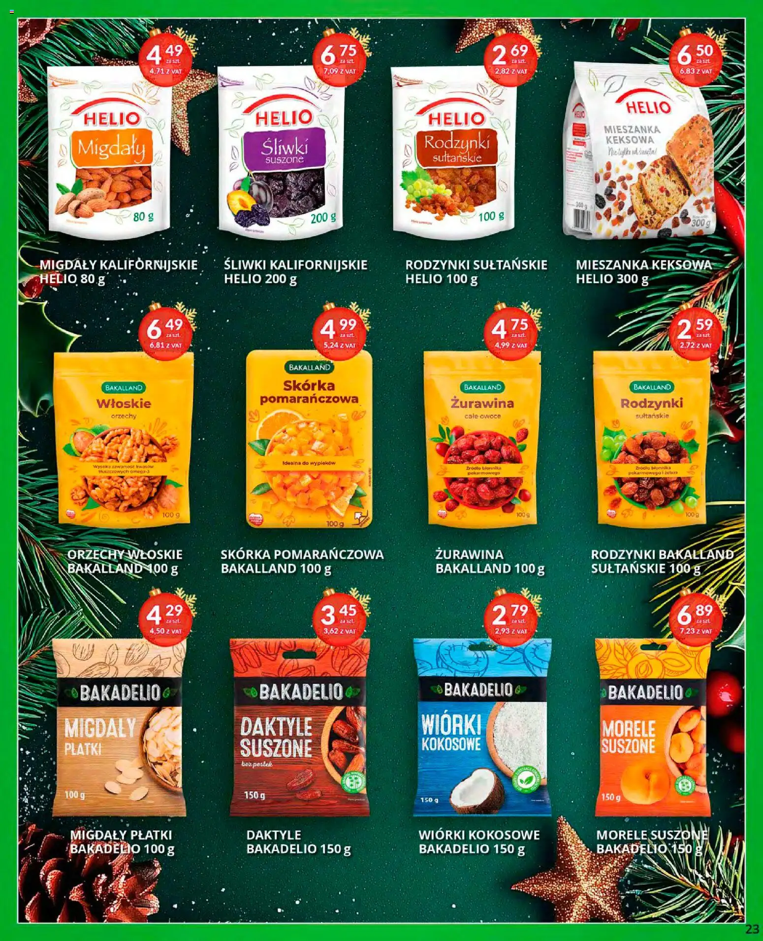 Eurocash Gazetka od 15.12.2025 | Strona: 23 | Produkty: Orzechy włoskie, Śliwki, Żurawina, Orzechy