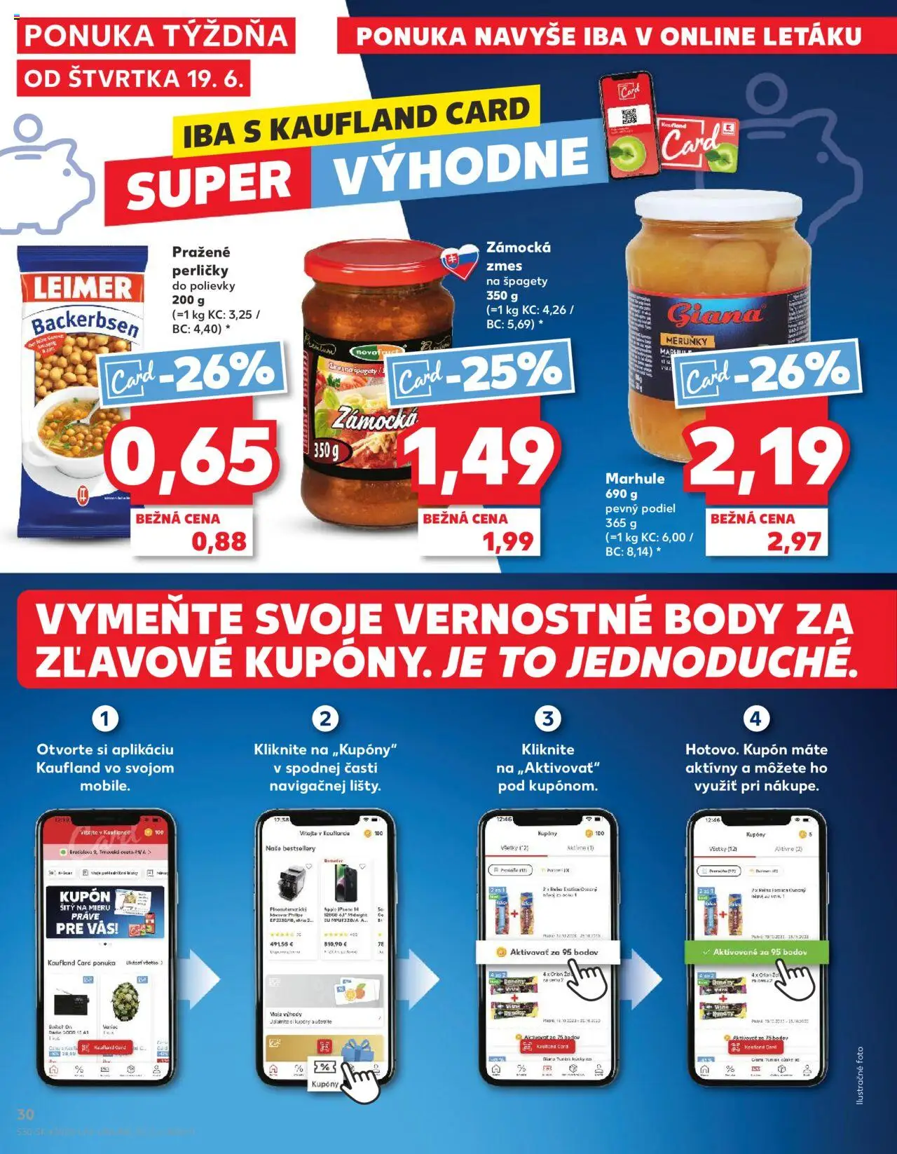 Nové Kaufland akcie – leták je platný od 19.06.2025 | Strana: 30 | Produkty: Apple, Rádio, Marhule, Špagety