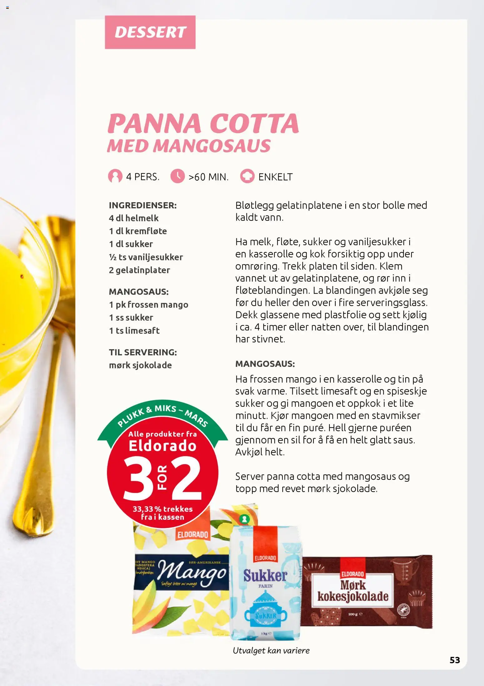 {H1} | Side: 53 | Produkter: Sjokolade, Sukker, Mango, Kremfløte