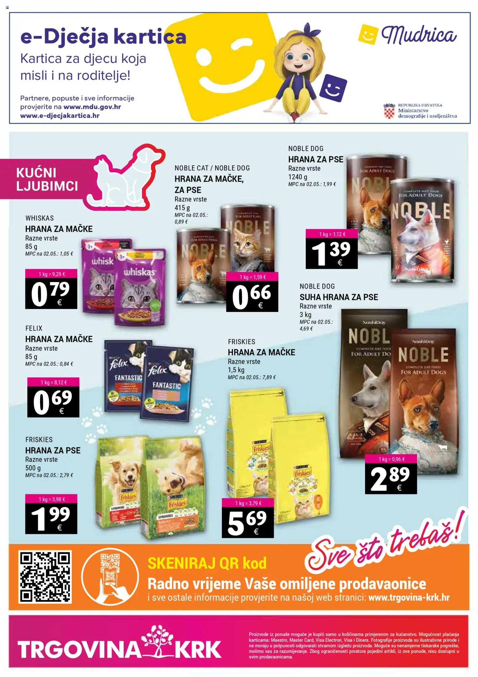 Trgovina Krk katalog | vrijedi od 16.12.2025 | Stranica: 24 | Proizvodi: Whiskas, Hrana za pse, Hrana za mačke, Suha hrana za pse