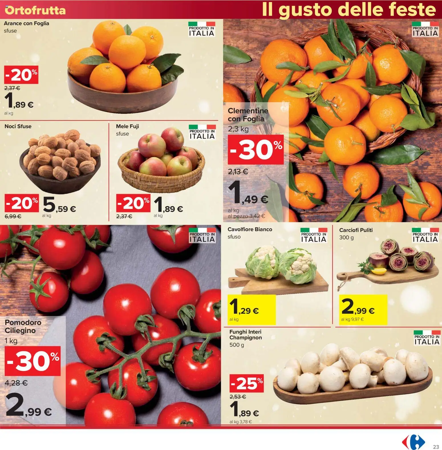 Volantino Carrefour del 16.12.2025 | Pagina: 23 | Prodotti: Arance, Pomodoro, Noci, Funghi