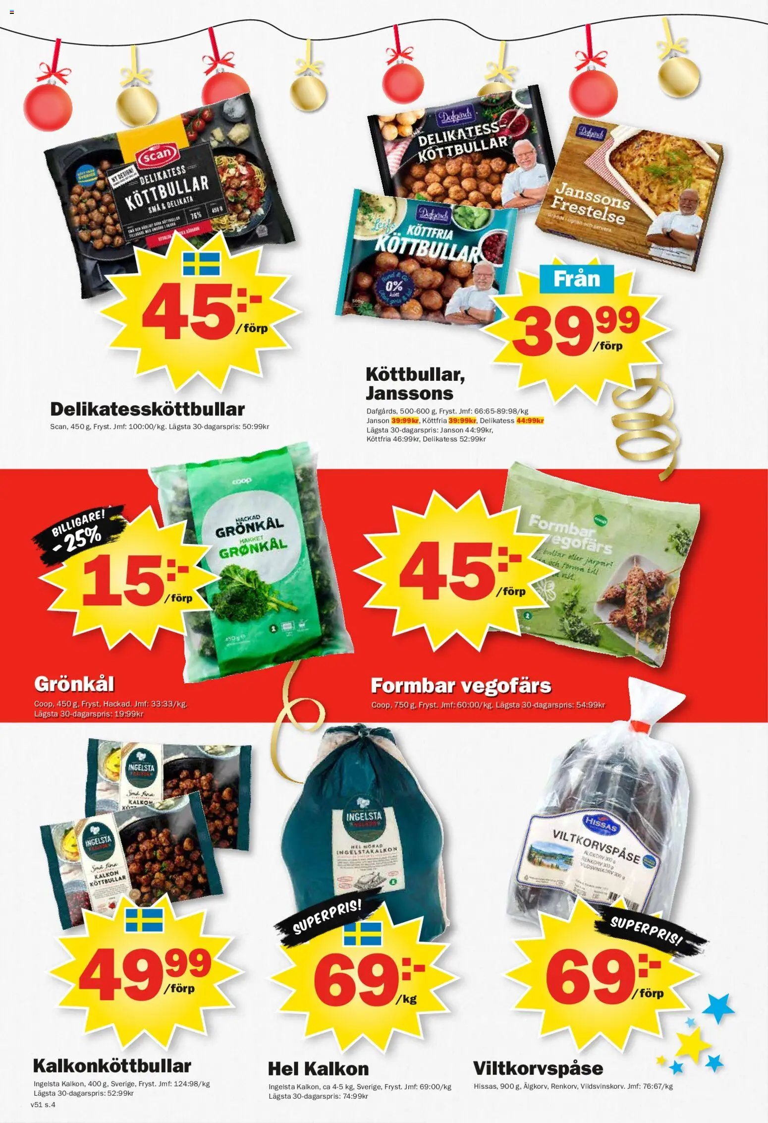 Pekås reklamblad aktuell från 15.12.2025 | Sida: 4 | Produkter: Köttbullar, Vegofärs, Kalkon