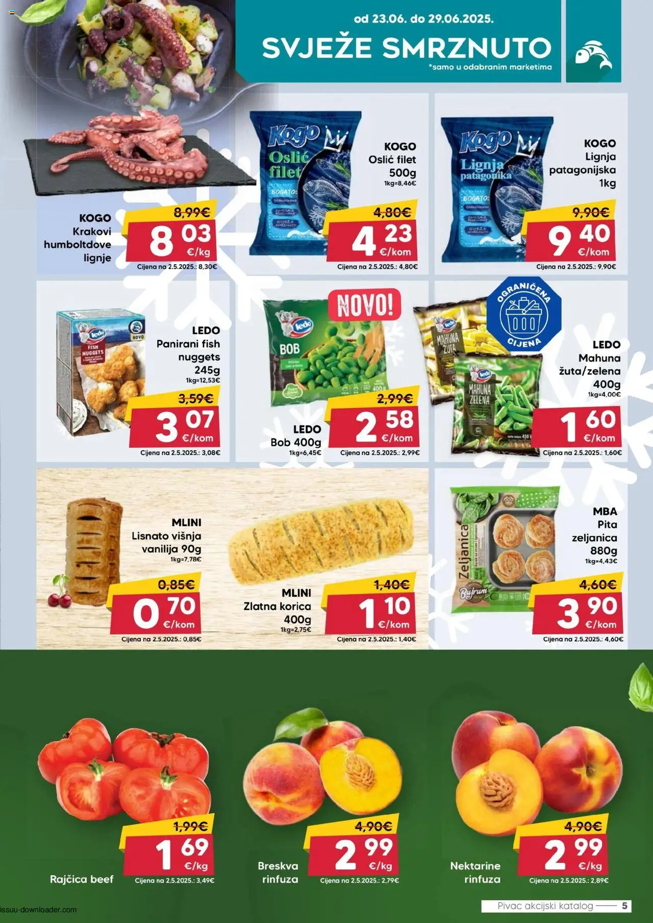 Pivac katalog | vrijedi od 23.06.2025 | Stranica: 5 | Proizvodi: Mahuna, Pita, Ledo, Rajčica