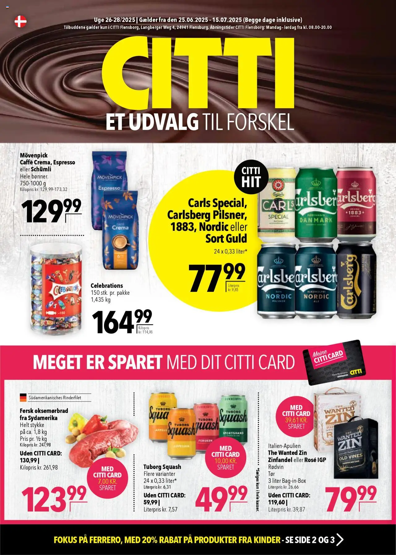 CITTI Tilbudsavis gyldig fra 25.06.2025 | Side: 1 | Produkter: Squash, Tuborg Squash