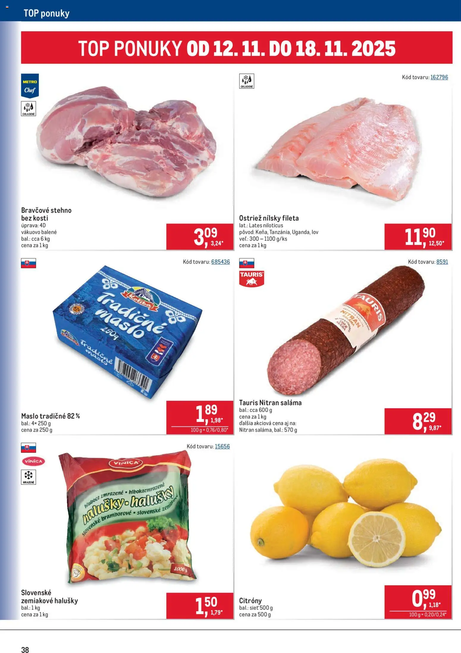 Nové Metro akcie – leták je platný od 05.11.2025 | Strana: 38 | Produkty: Maslo, Saláma, Bravčové stehno, Citróny