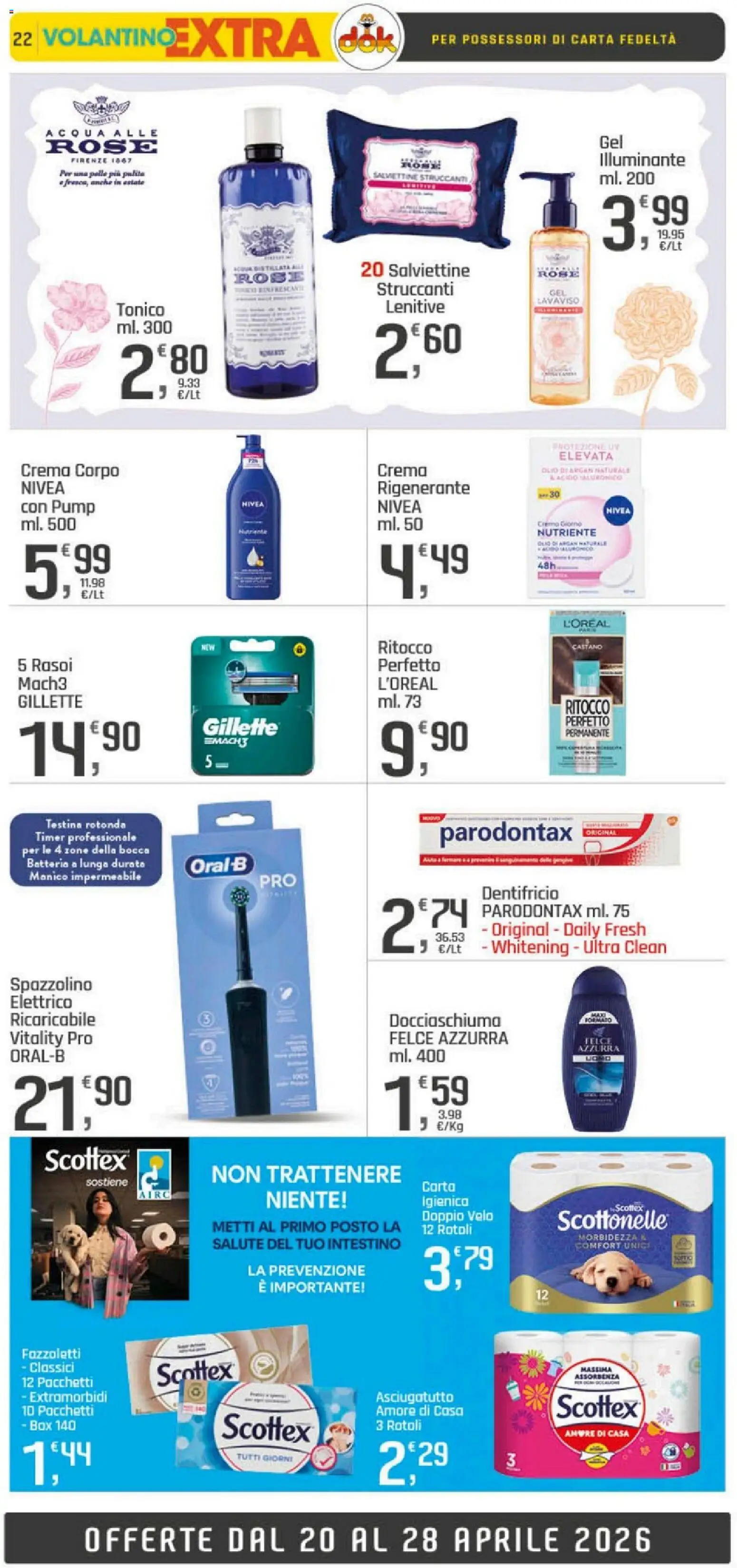Volantino DOK del 20.04.2026 | Pagina: 22 | Prodotti: Illuminante, Fazzoletti, Olio, Spazzolino elettrico