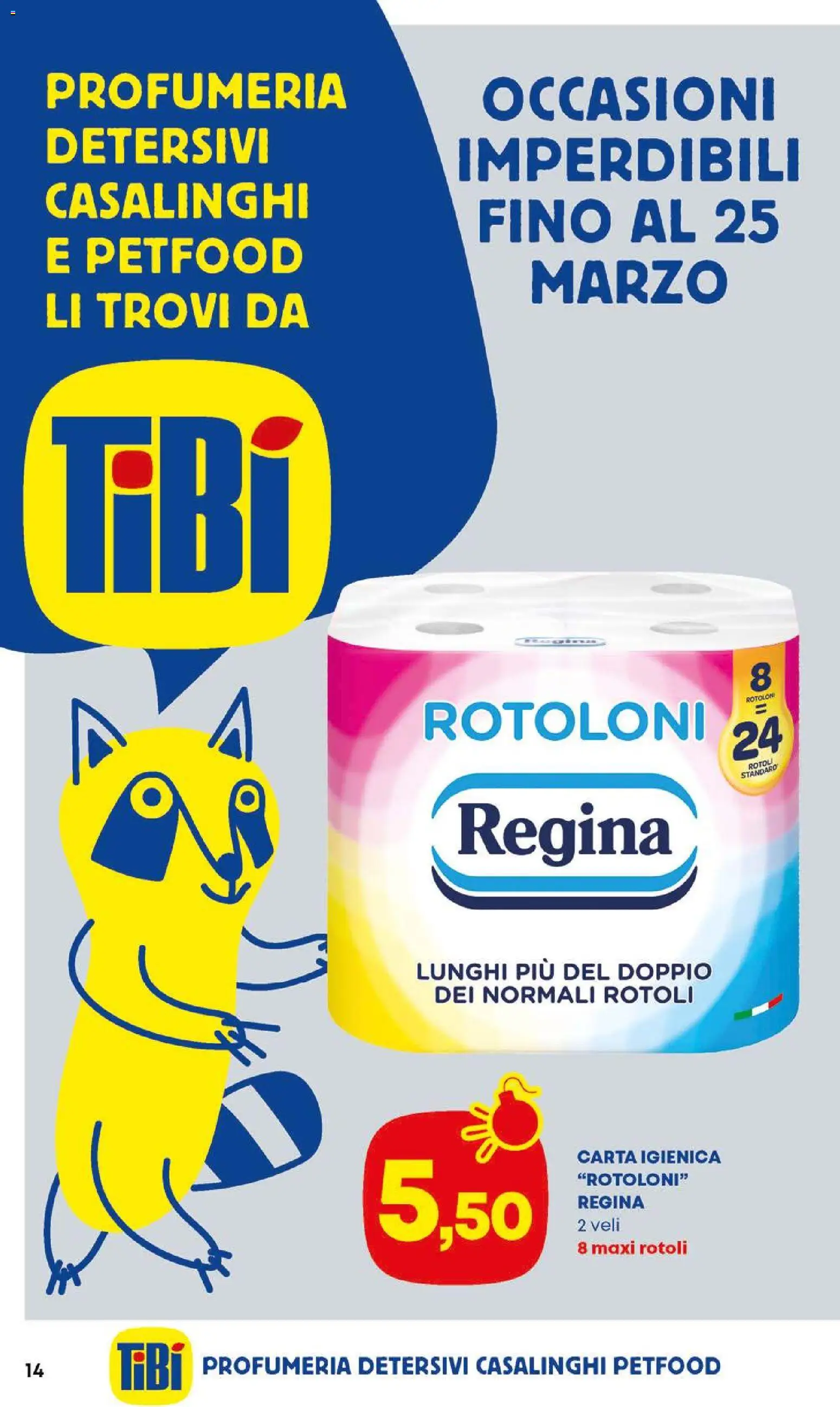 Volantino Panorama del 26.02.2026 | Pagina: 14 | Prodotti: Carta igienica