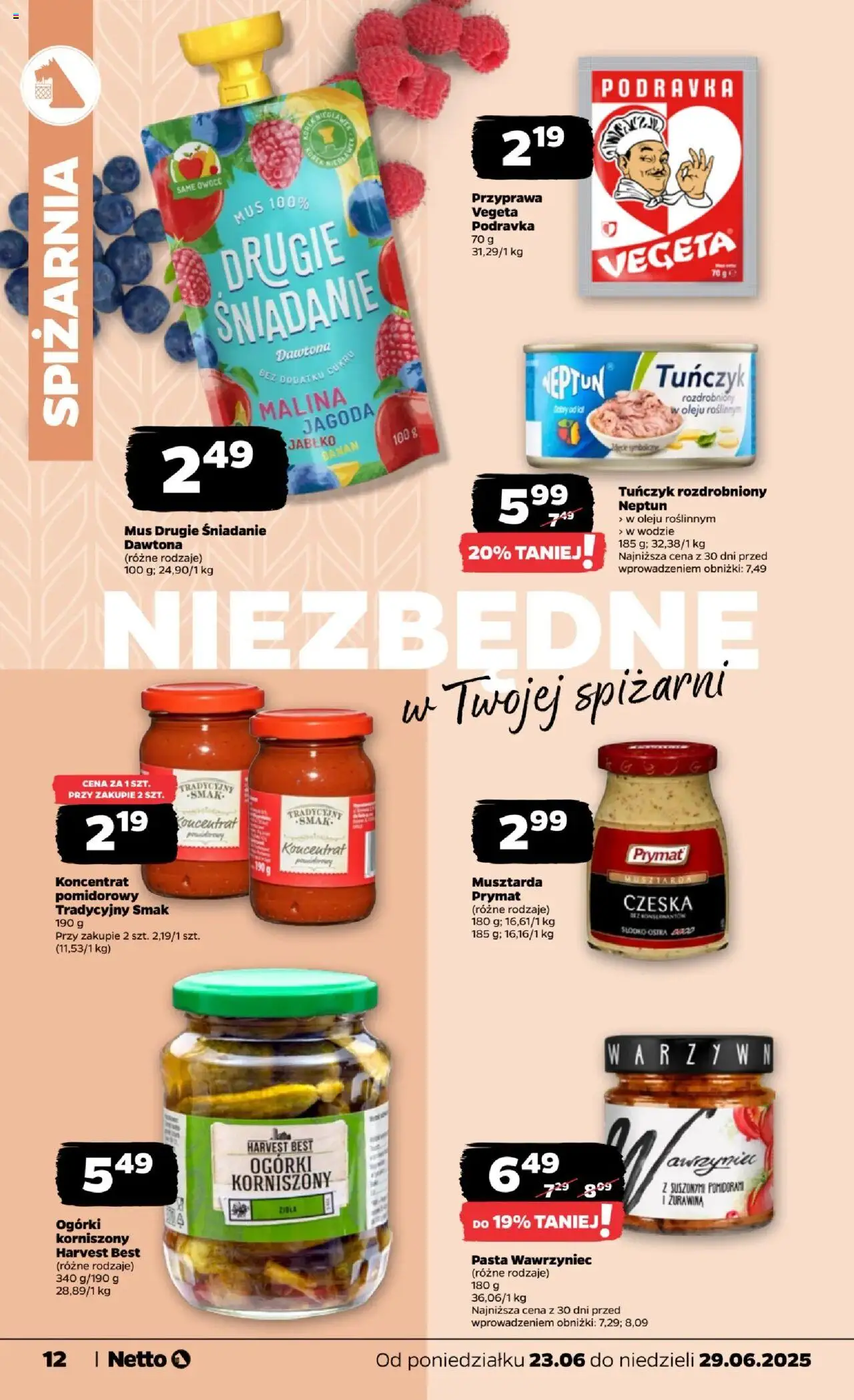 Netto gazetka - Spożywcza od 23.06.2025 | Strona: 12 | Produkty: Malina, Tuńczyk, Musztarda, Owoce
