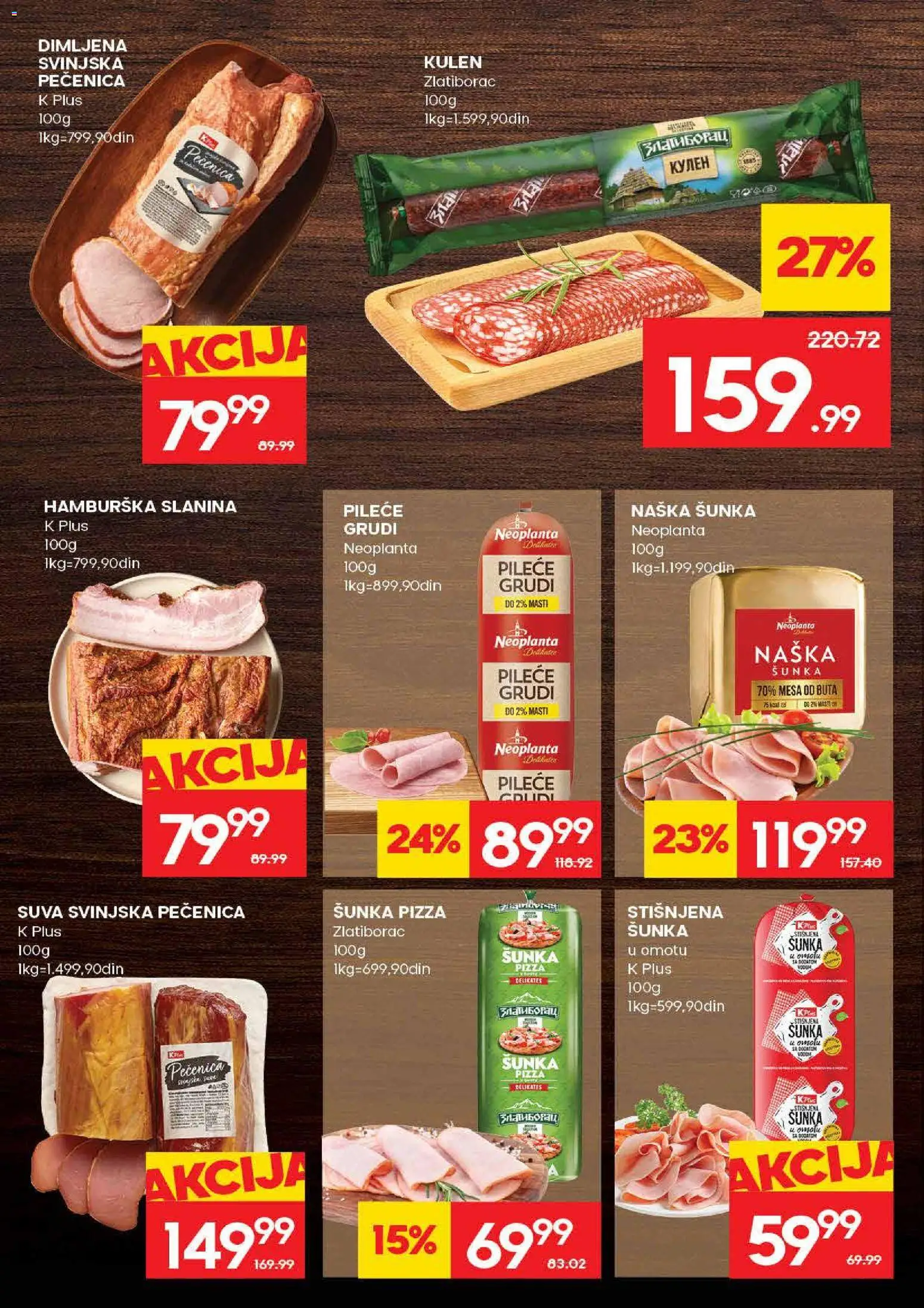 Idea katalog - važi od 09.04.2026 | Strana: 8 | Proizvode: Kulen, Slanina, Hamburska slanina, Pečenica