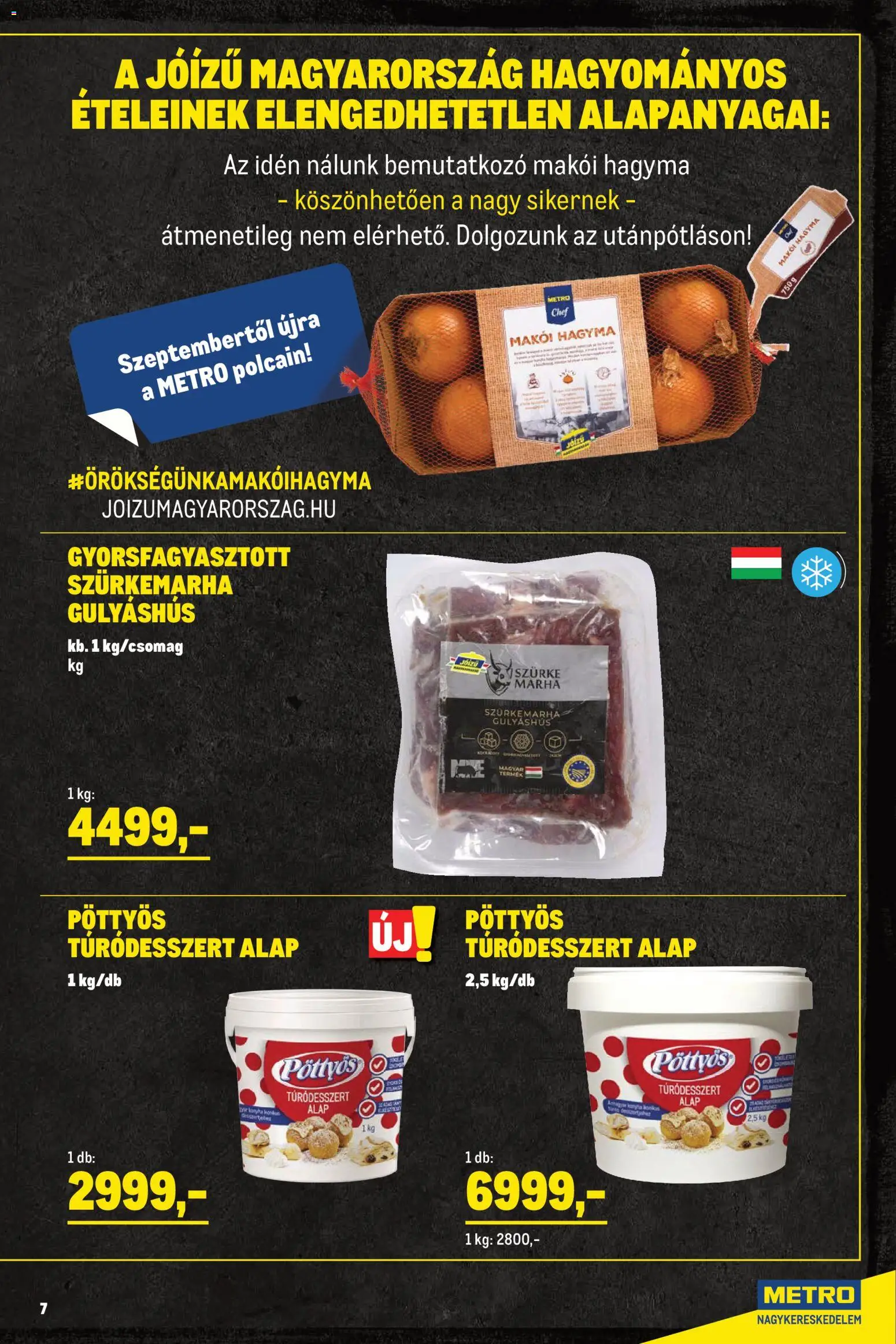 Metro akciós ujság - amely érvényes a következő dátumtól: 07.04.2026 | Oldal: 7 | Termékek: Hagyma