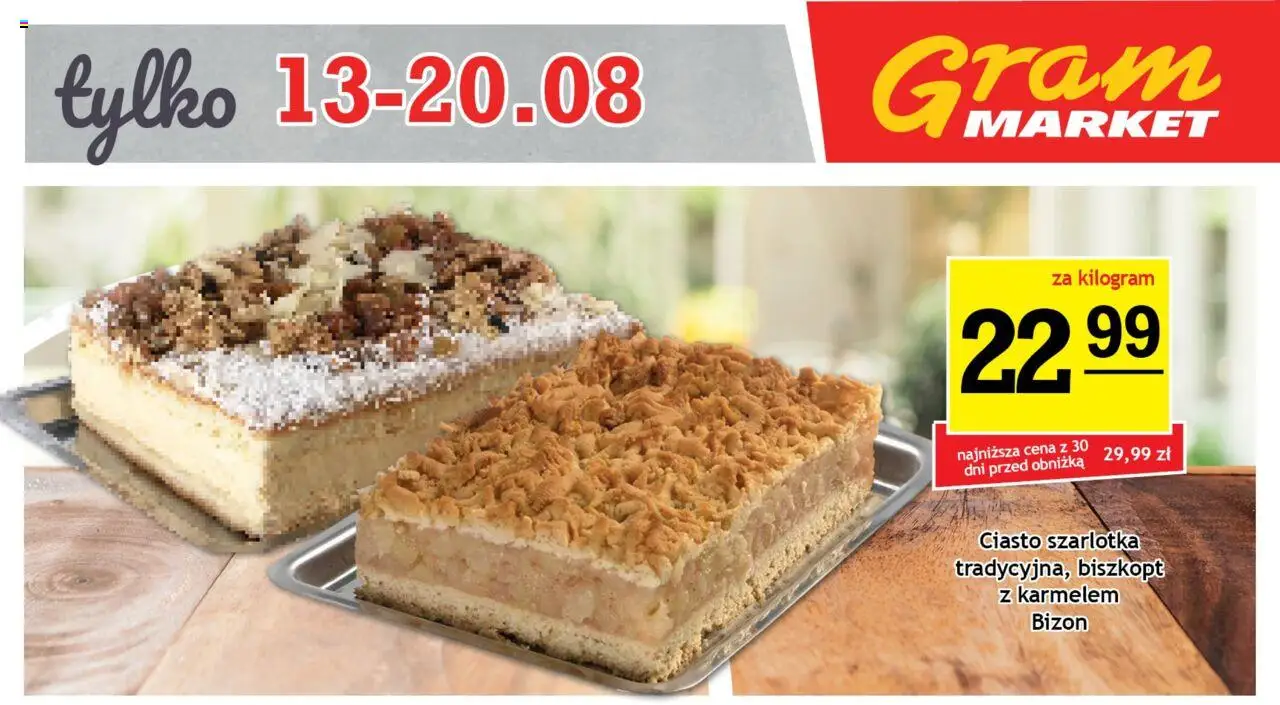 Gram Market Gazetka - Billboard od 13.08.2025 | Strona: 3 | Produkty: Ciasto