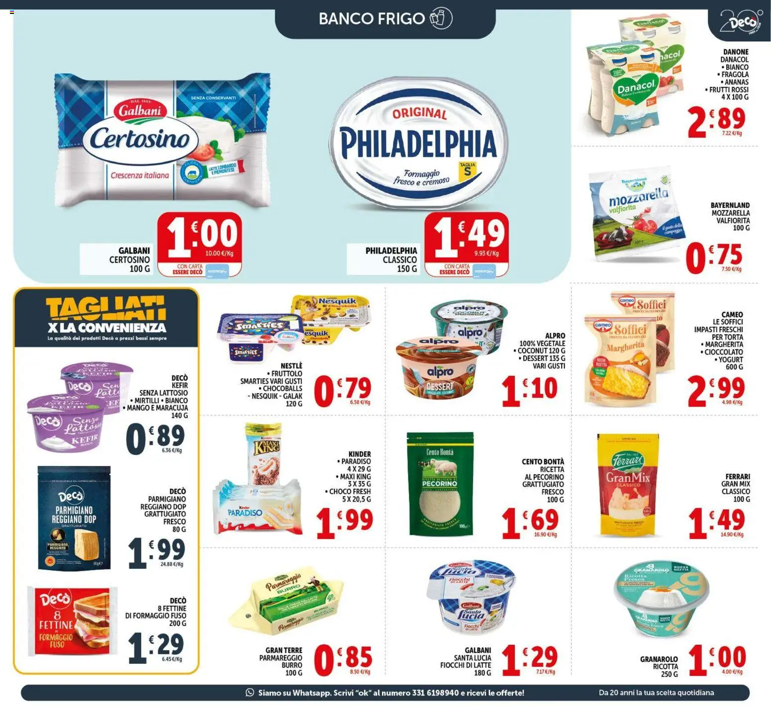 Volantino Decò del 17.03.2026 | Pagina: 11 | Prodotti: Cioccolato, Torta, Ricotta, Pecorino