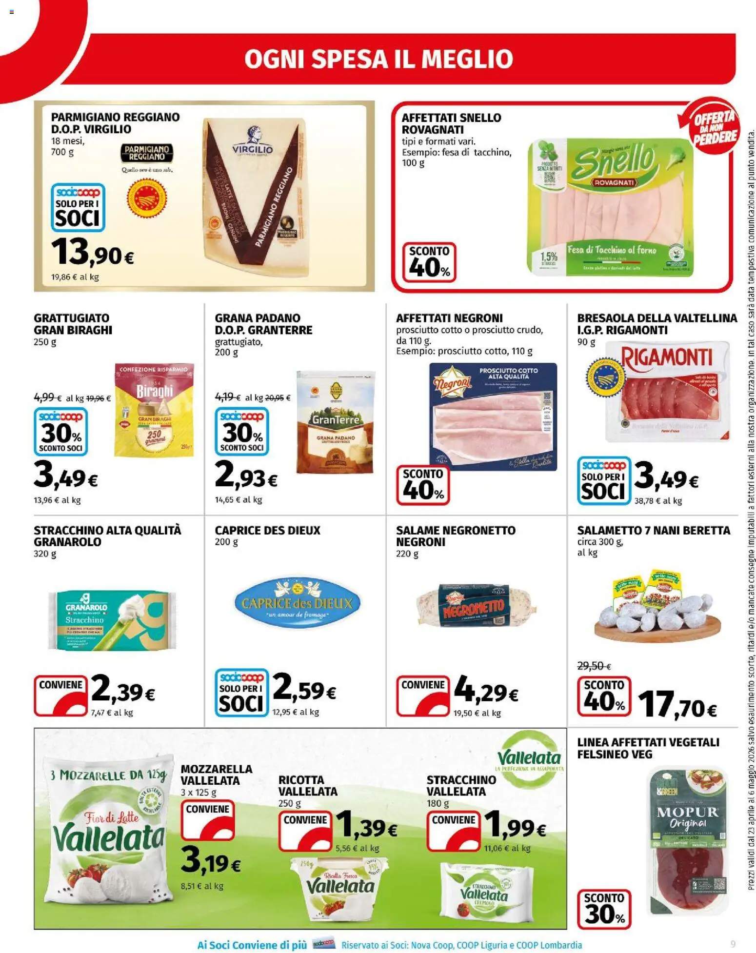 Volantino Ipercoop del 23.04.2026 | Pagina: 9 | Prodotti: Prosciutto, Grana Padano, Stracchino, Ricotta