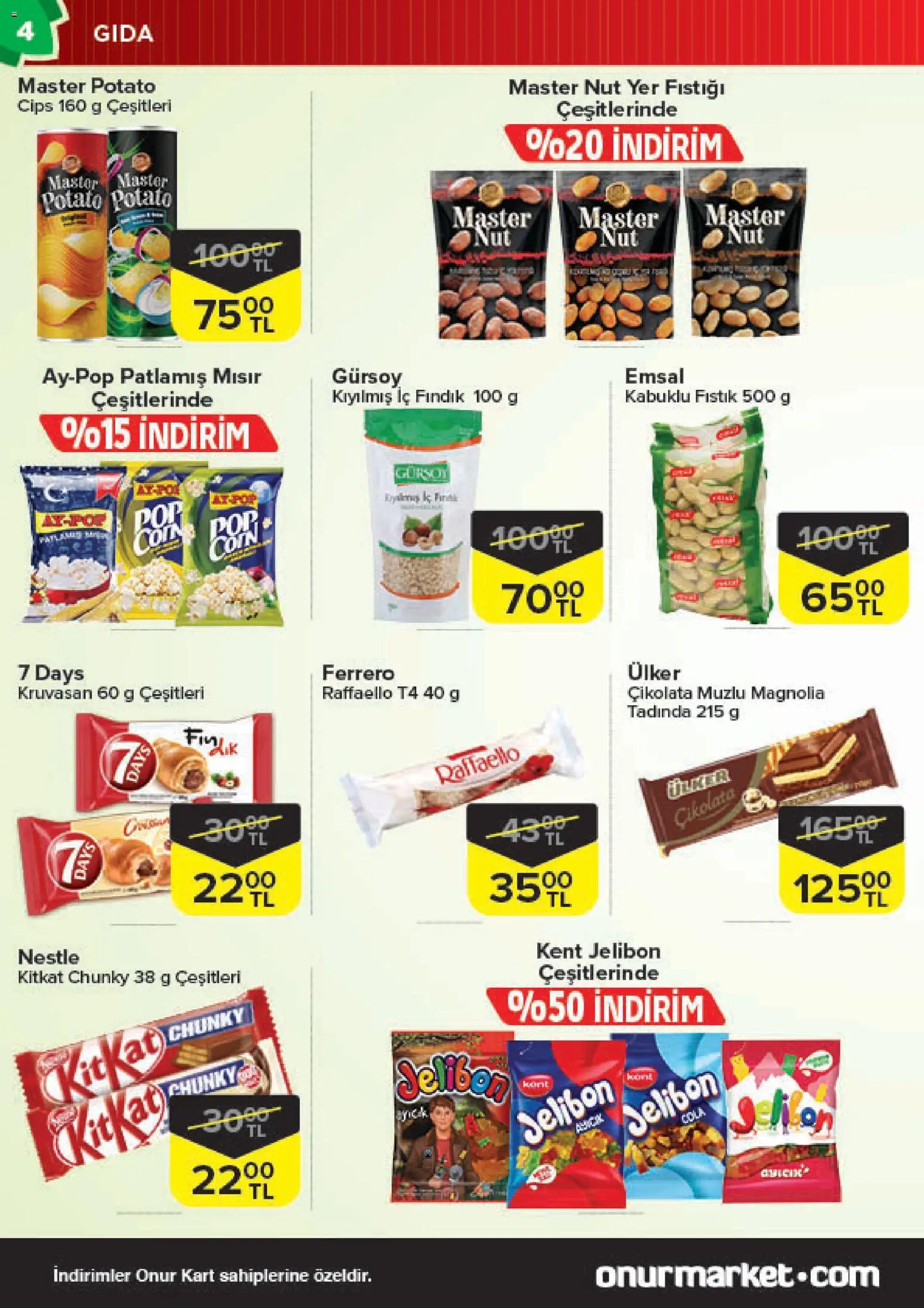 Onur Market Katalog - Bursa - 28.10.2025 tarihinden itibaren geçerlidir | Sayfa: 4 | Ürünler: Fıstık, Çikolata, Fındık, Yer fıstığı