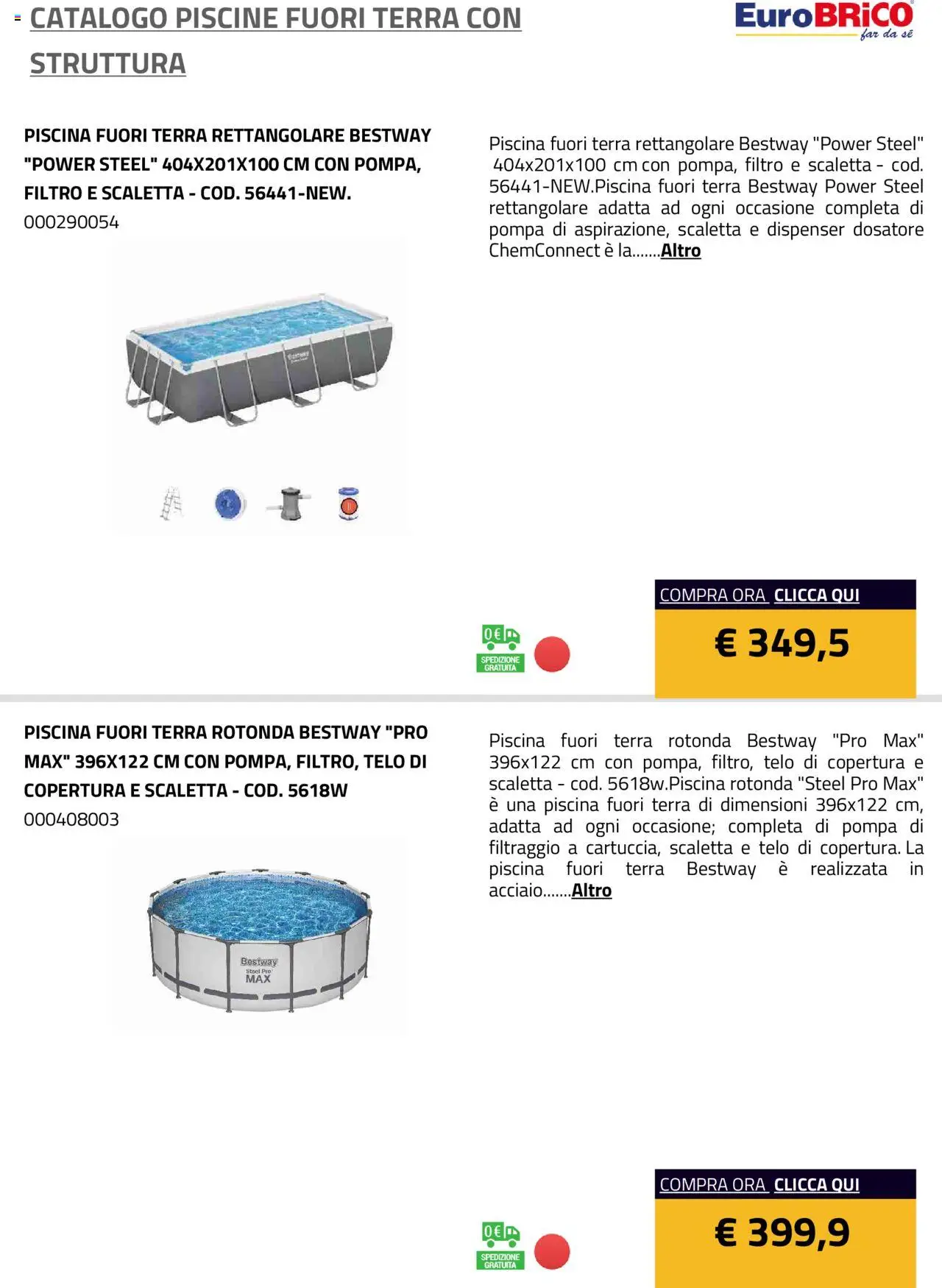 Volantino Eurobrico del 23.07.2025 | Pagina: 4 | Prodotti: Scaletta, Piscina, Terra