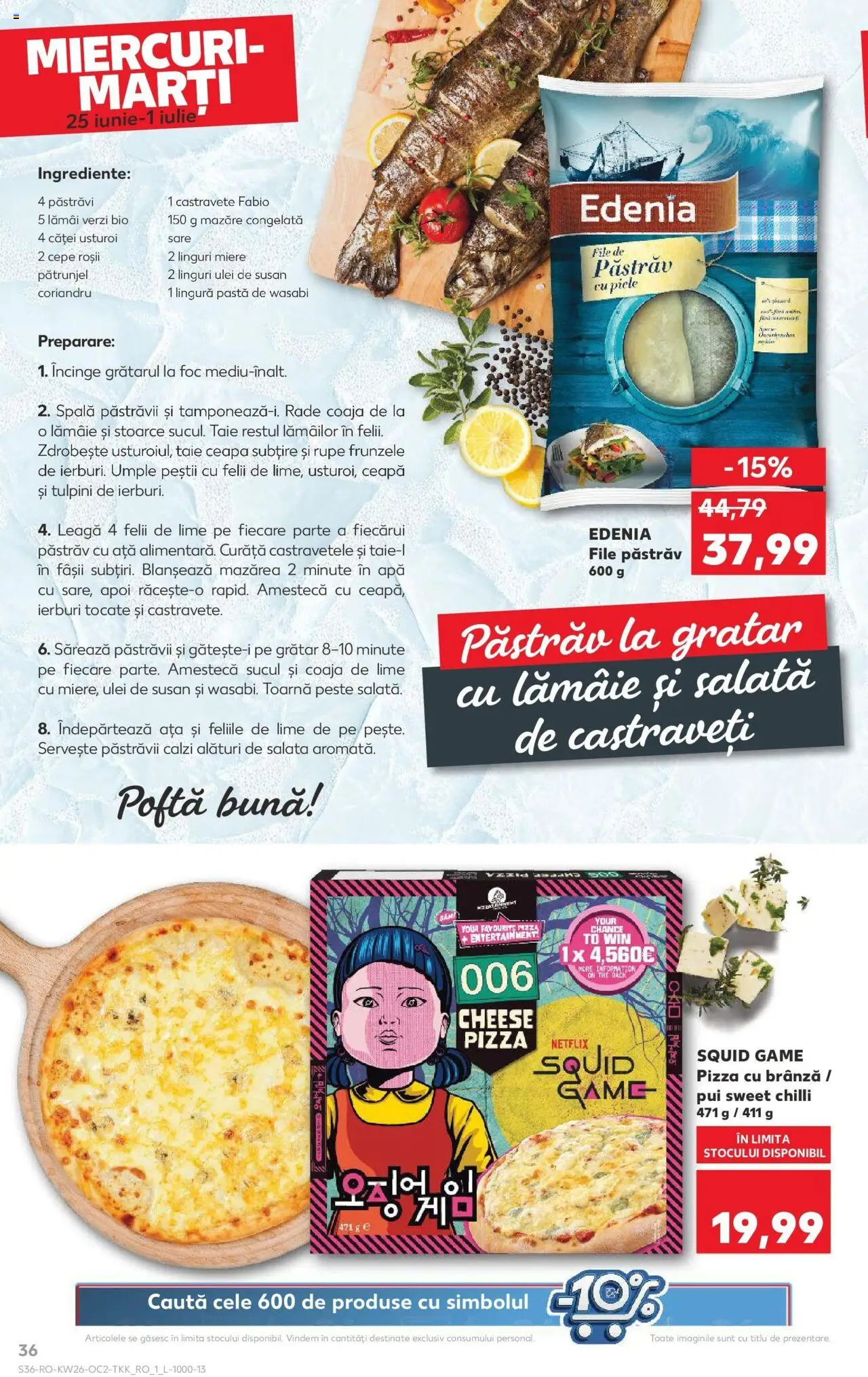 Catalog Kaufland - Bucureşti – valabil de la 25.06.2025 | Pagină: 36 | Produse: Şerit ödül, Castraveți, Sare, Lămâie