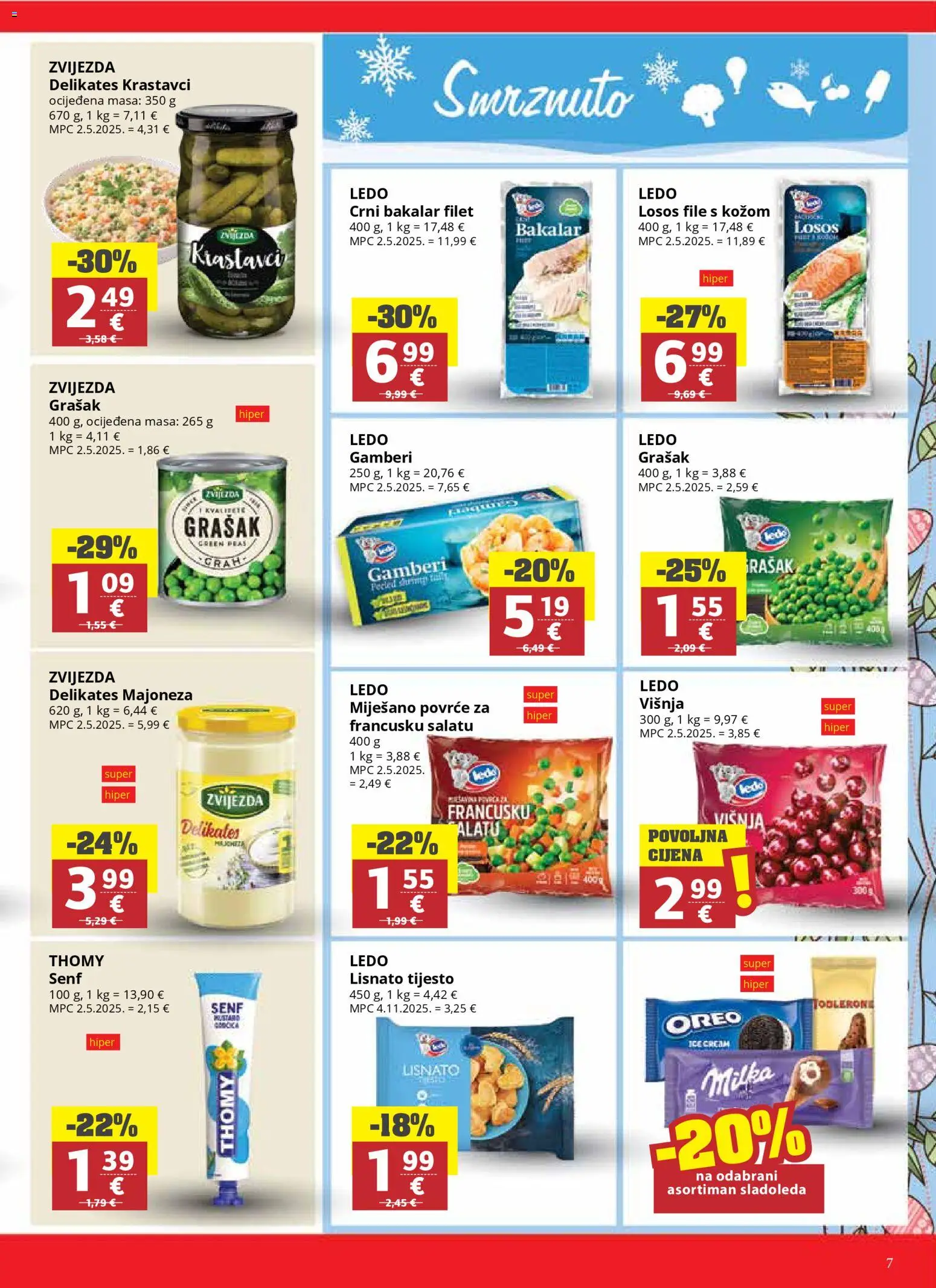 Ultra Gros katalog | vrijedi od 25.03.2026 | Stranica: 7 | Proizvodi: Povrće, Majoneza, Grašak, Senf