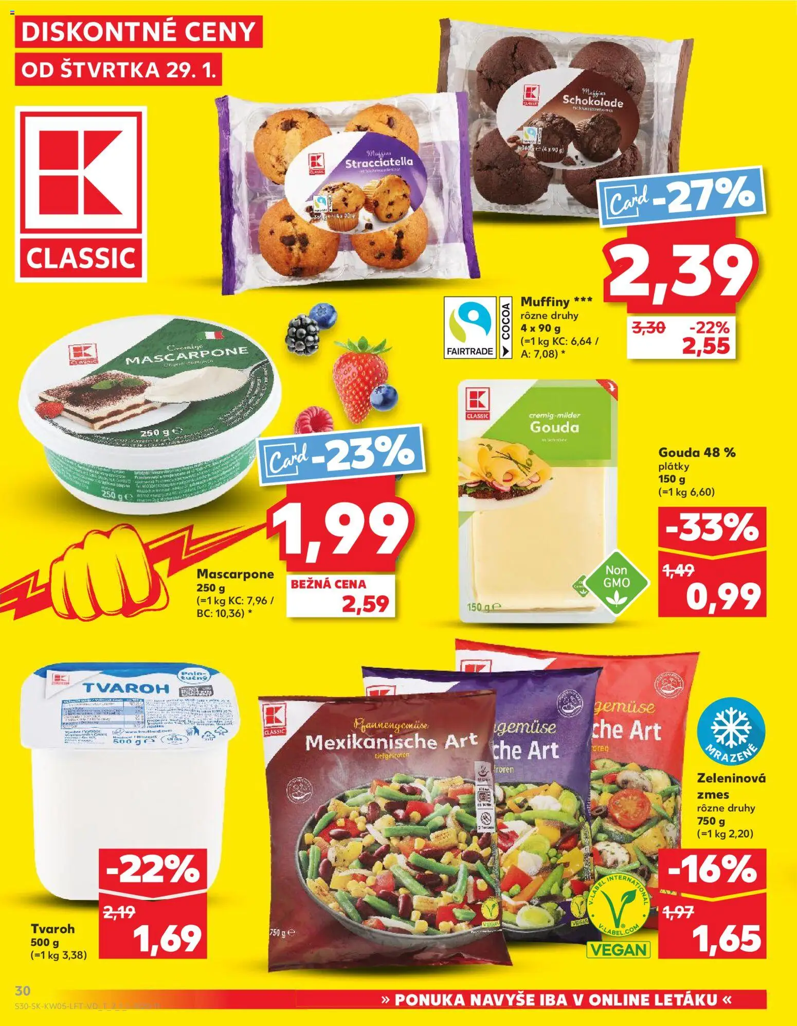 Nové Kaufland akcie – leták je platný od 29.01.2026 | Strana: 30 | Produkty: Gouda, Tvaroh, Mascarpone