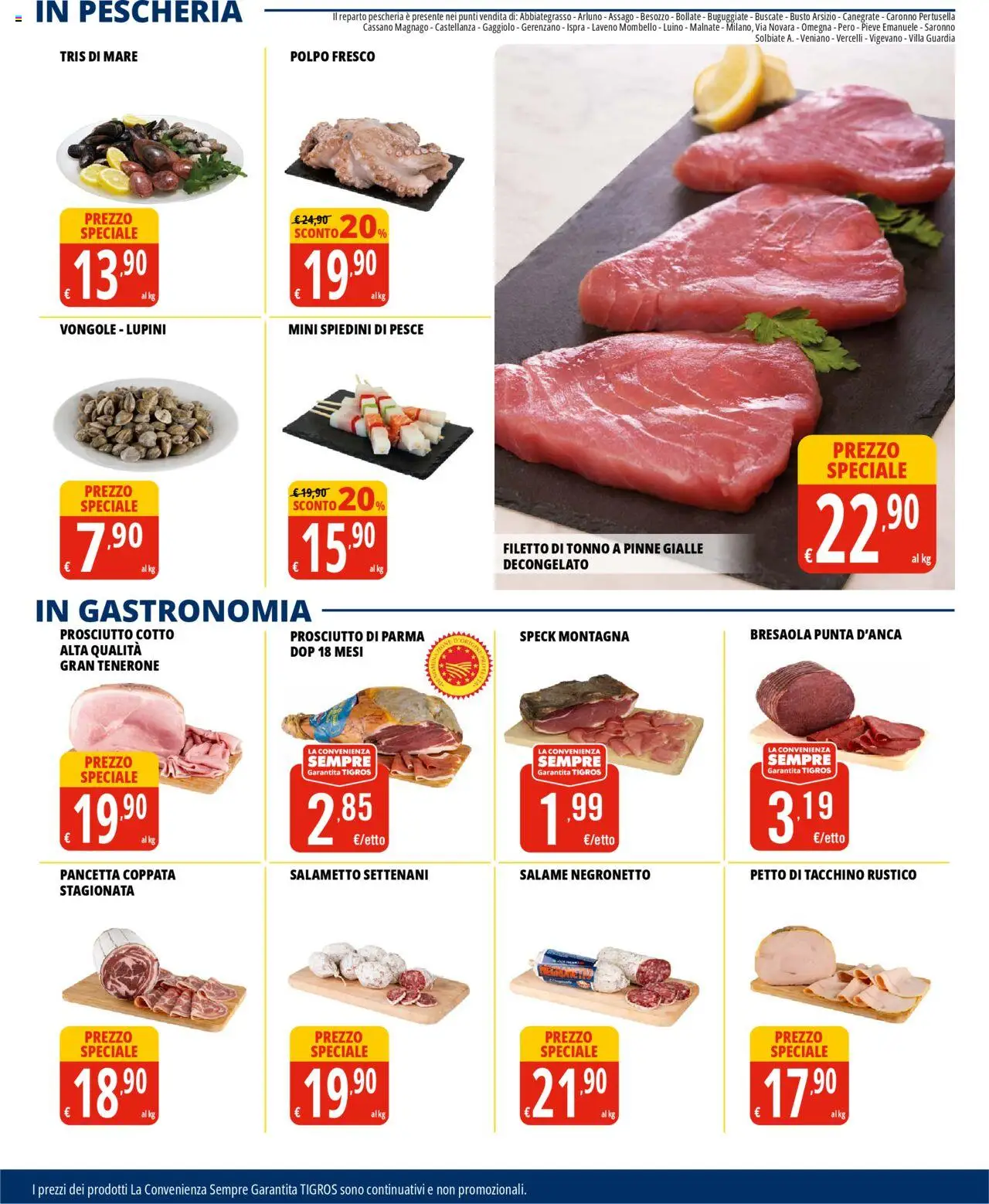 Volantino Tigros del 04.06.2025 | Pagina: 9 | Prodotti: Prosciutto Cotto, Vongole, Pinne, The
